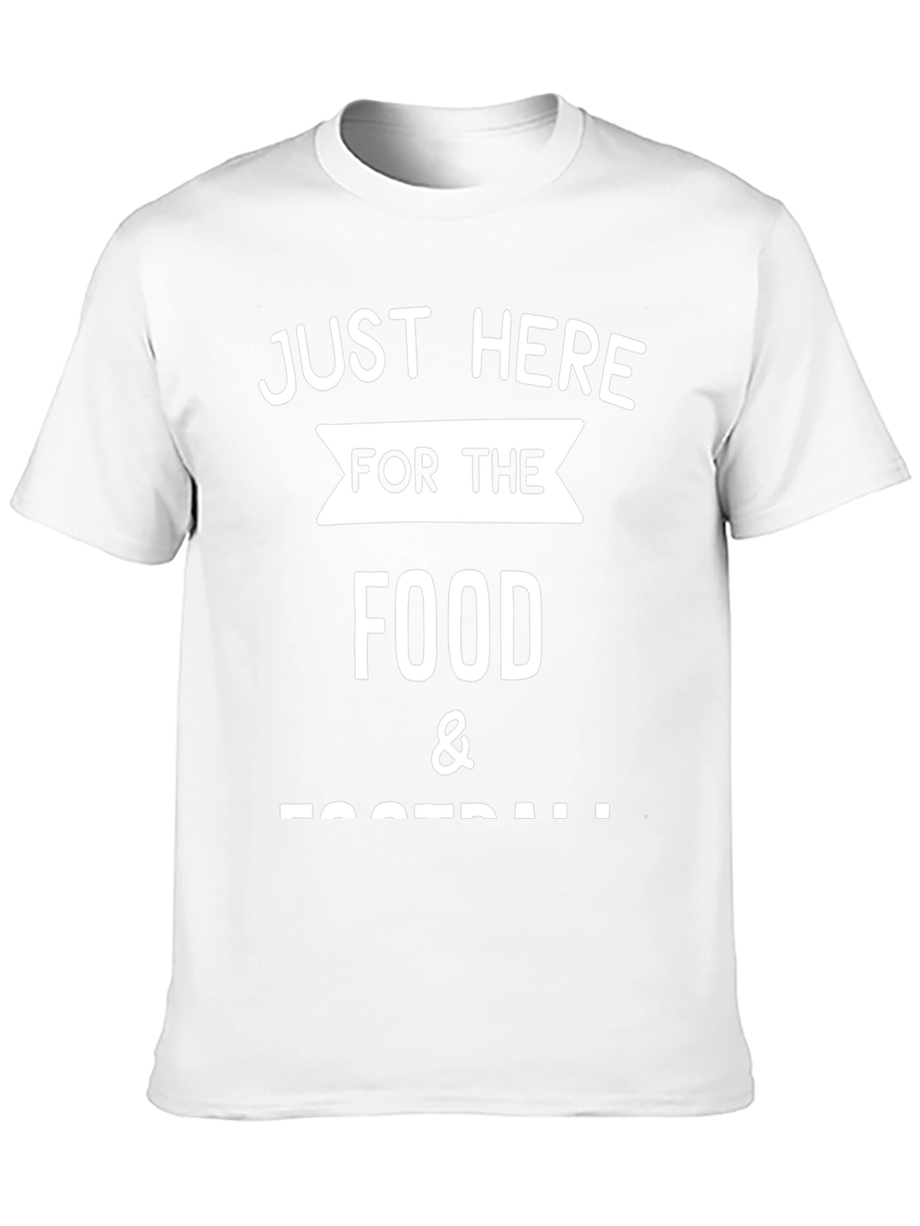 Just Here for the Food & Football T-Shirt