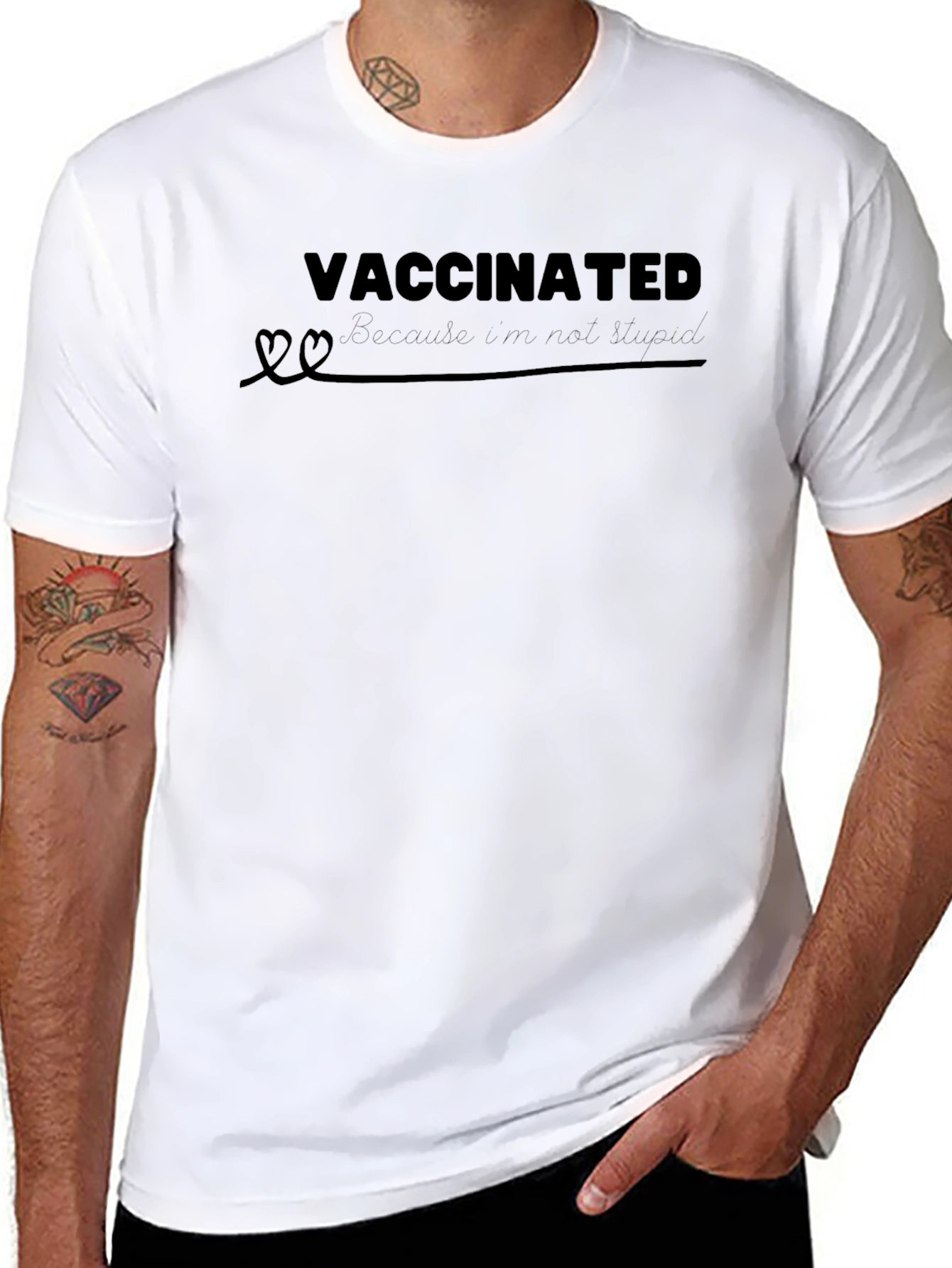 Vaccinated Because Im Not Stupid T-Shirt
