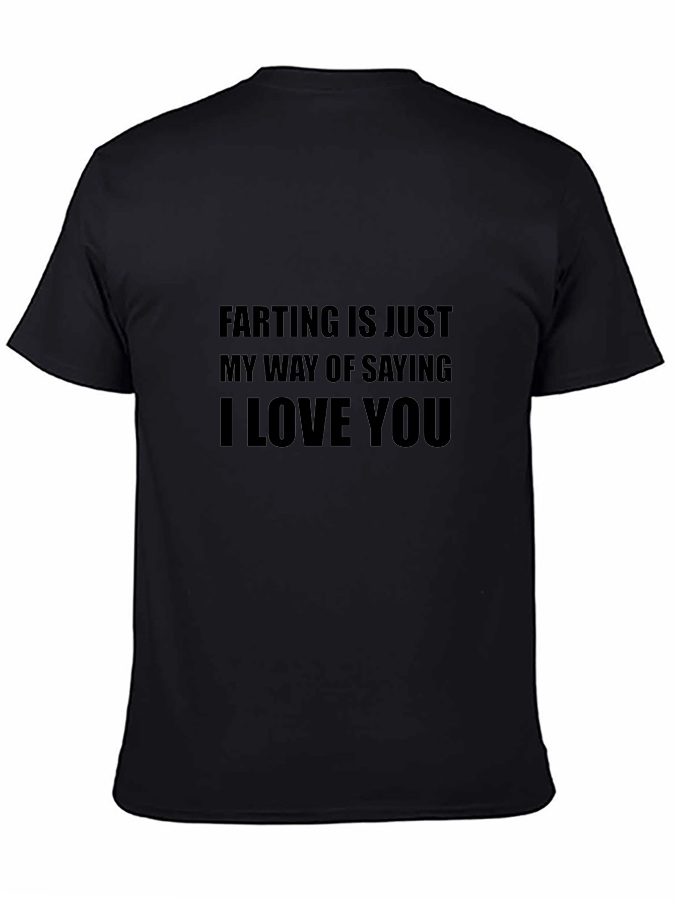 Funny I Love You Farting T-Shirt