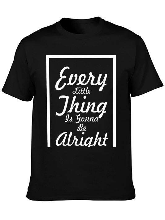 Every Little Thing T-Shirt - Inspirational Comfort
