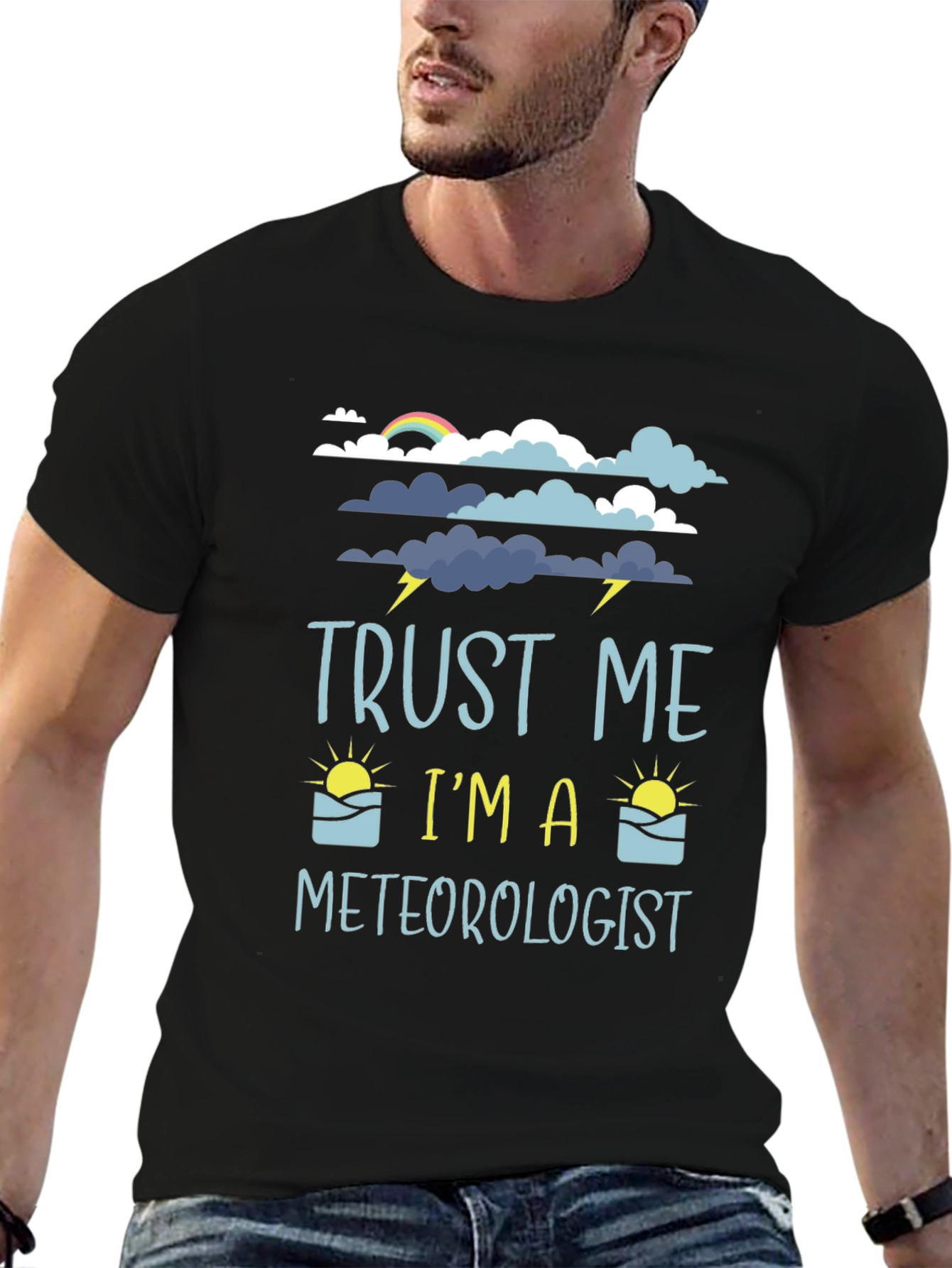 Trust Me Im A Meteorologist Graphic Tee