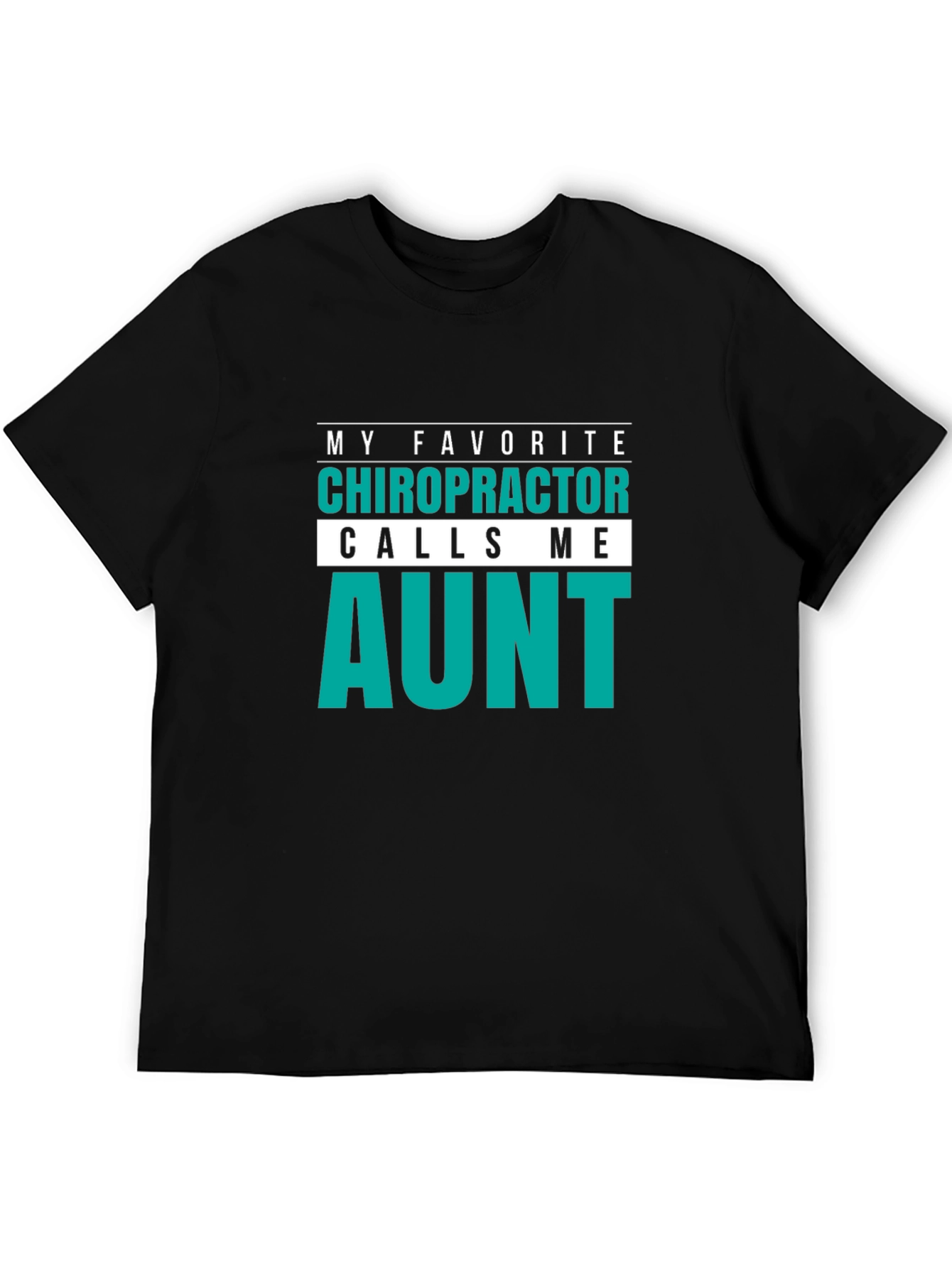 Chiropractor Aunt T-Shirt