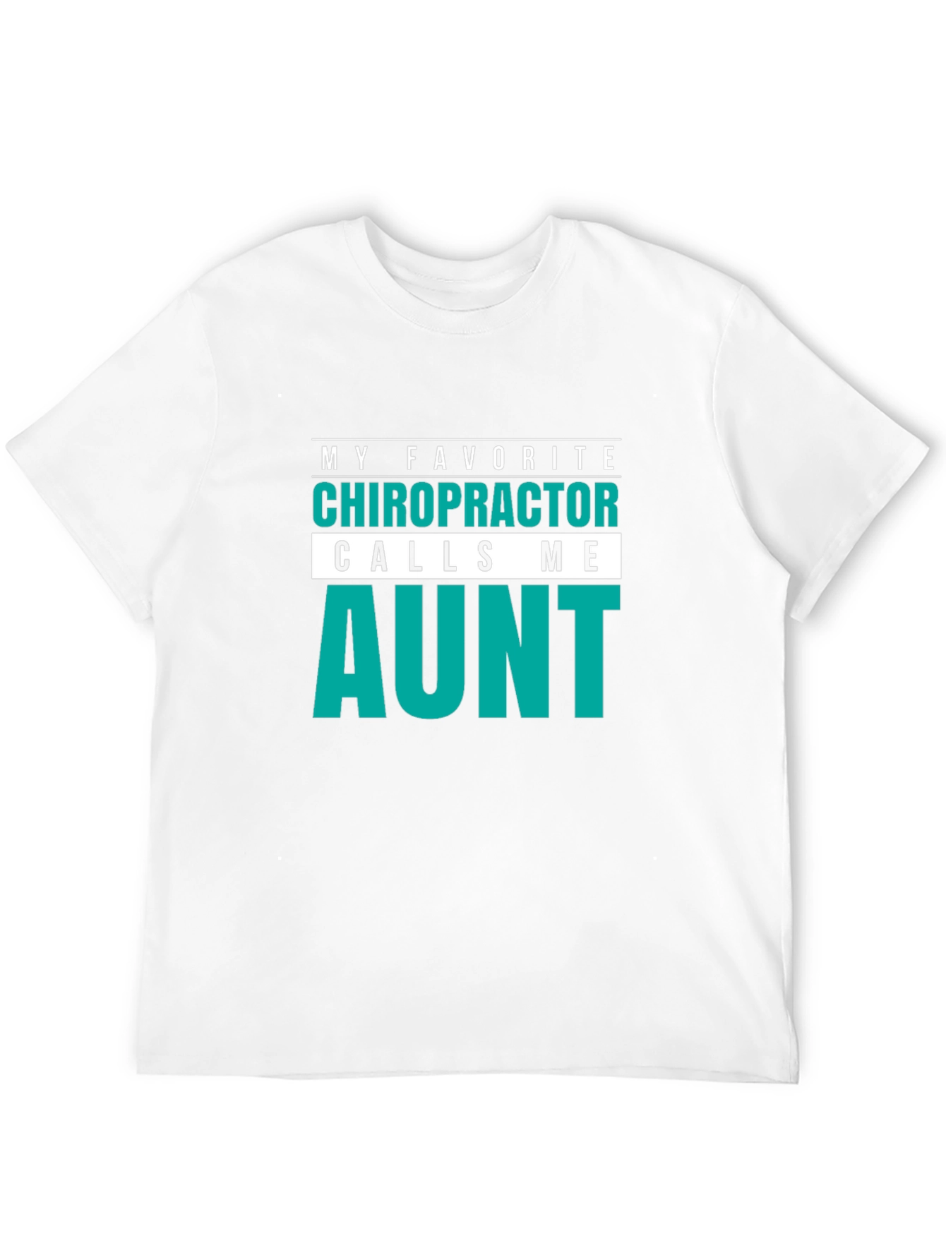 Chiropractor Aunt T-Shirt