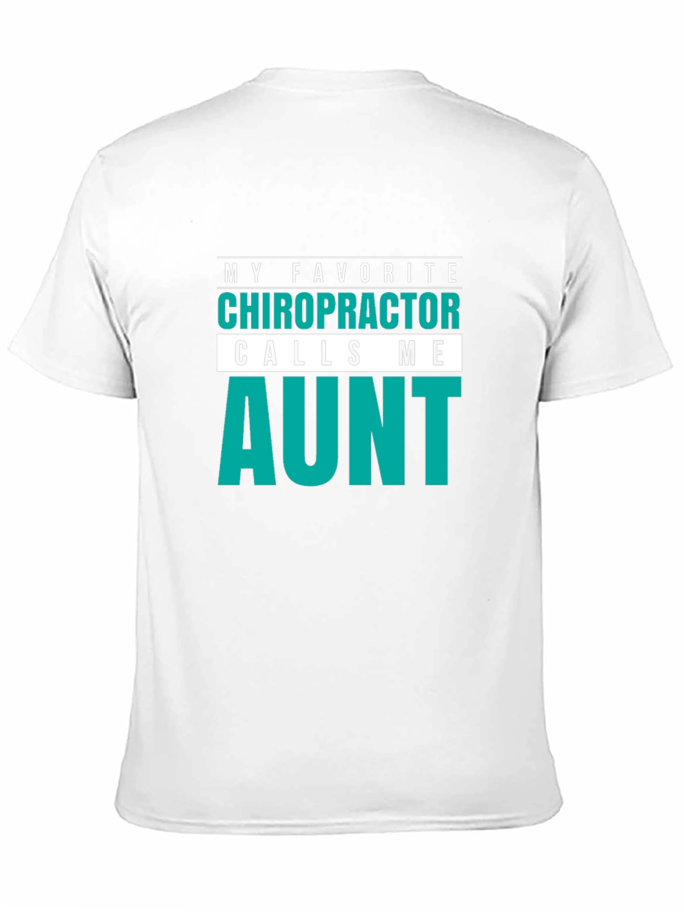 Chiropractor Aunt T-Shirt