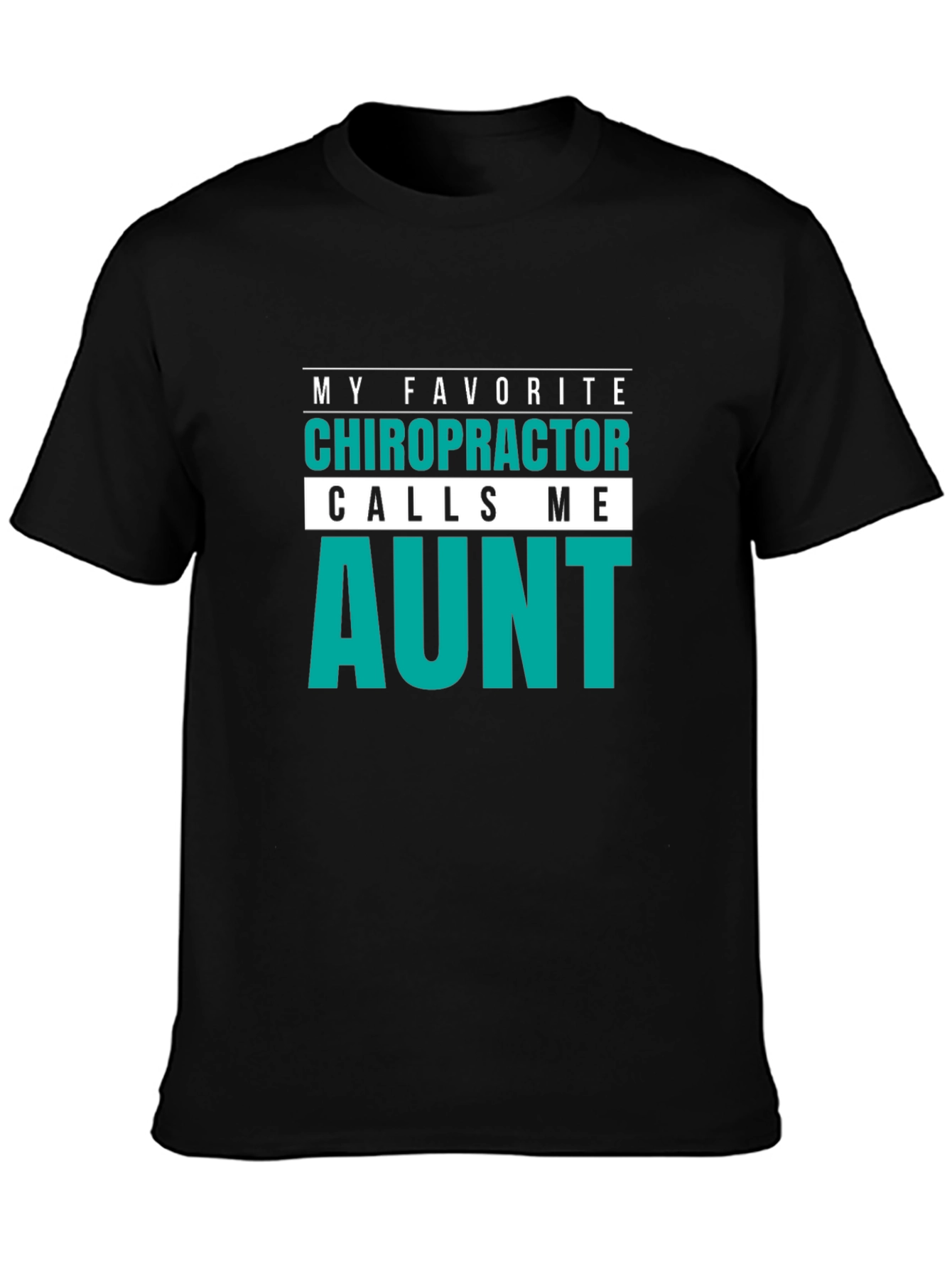 Chiropractor Aunt T-Shirt