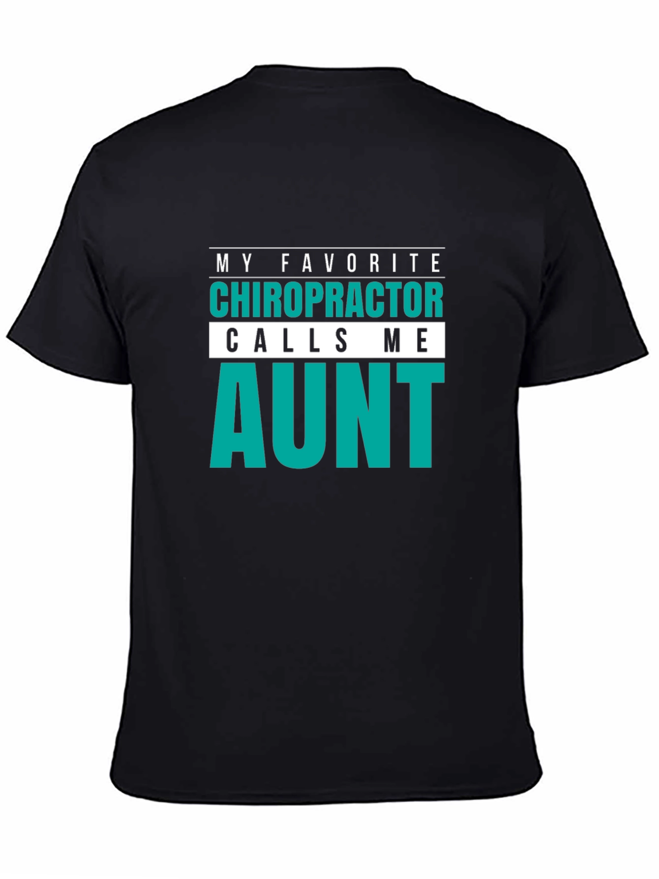 Chiropractor Aunt T-Shirt