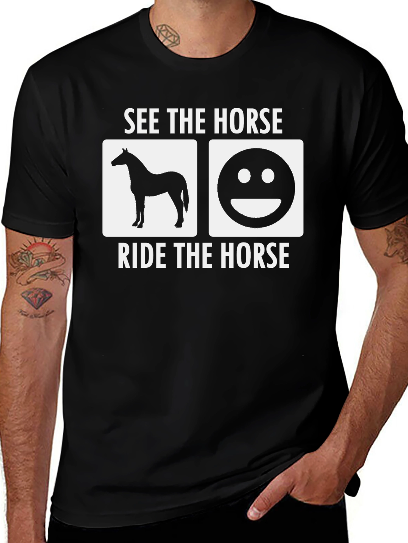 See The Horse Ride The Horse T-Shirt