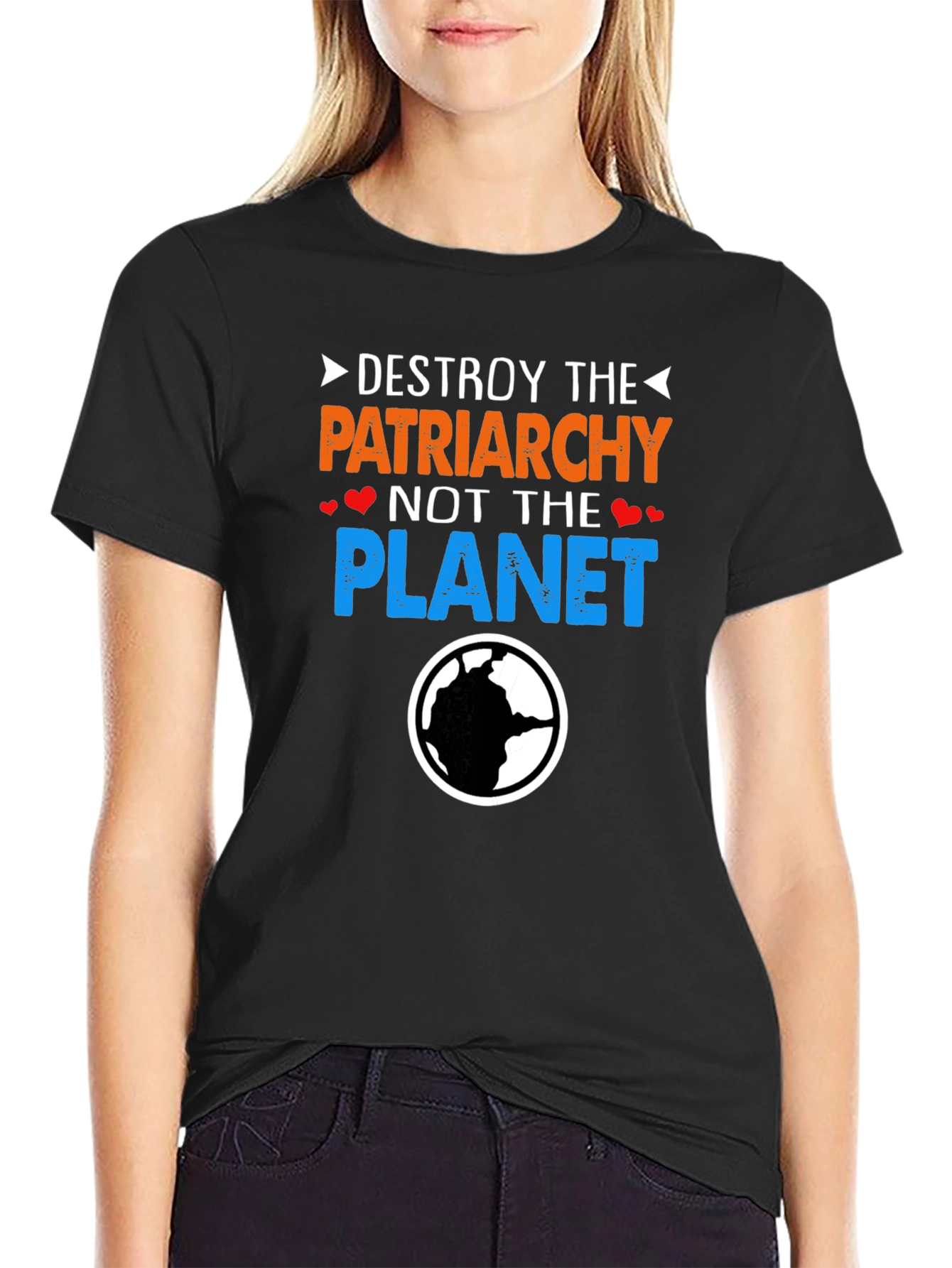 Destroy Patriarchy Not Planet T-Shirt