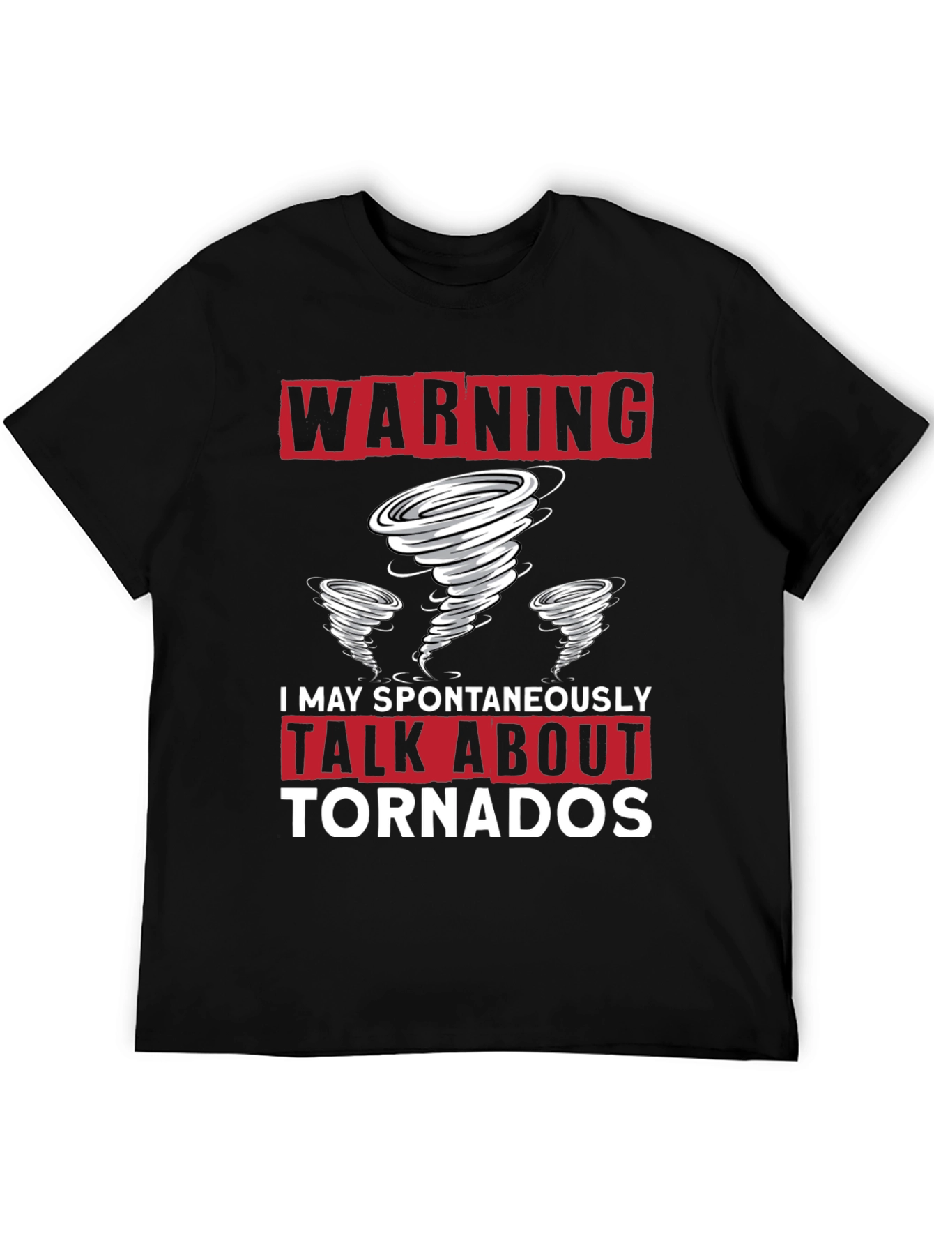 Warning Tornado Talker T-Shirt