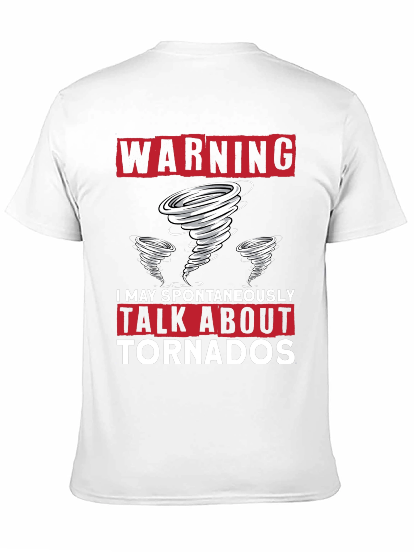Warning Tornado Talker T-Shirt