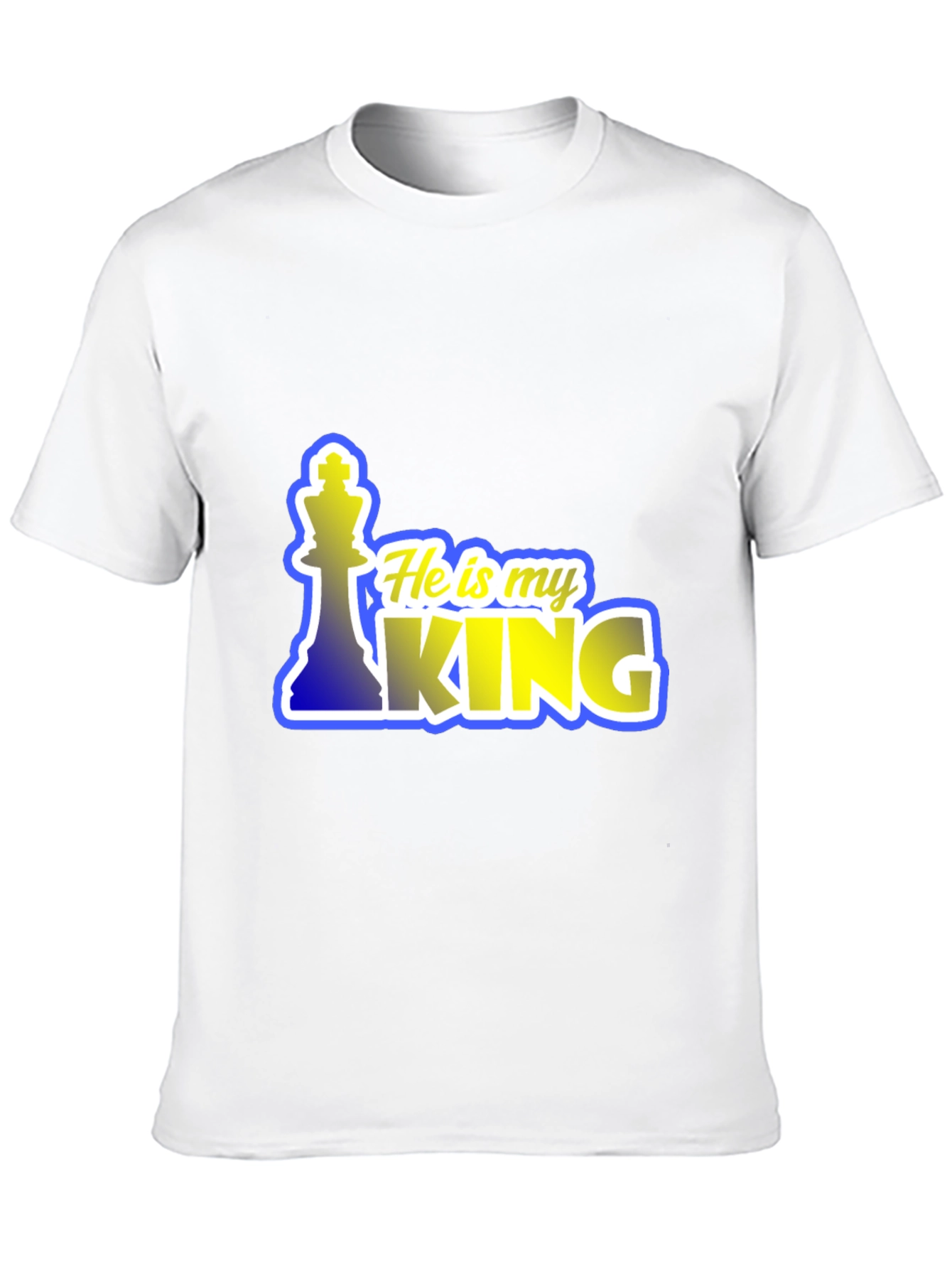 He is My King Chess Piece T-Shirt