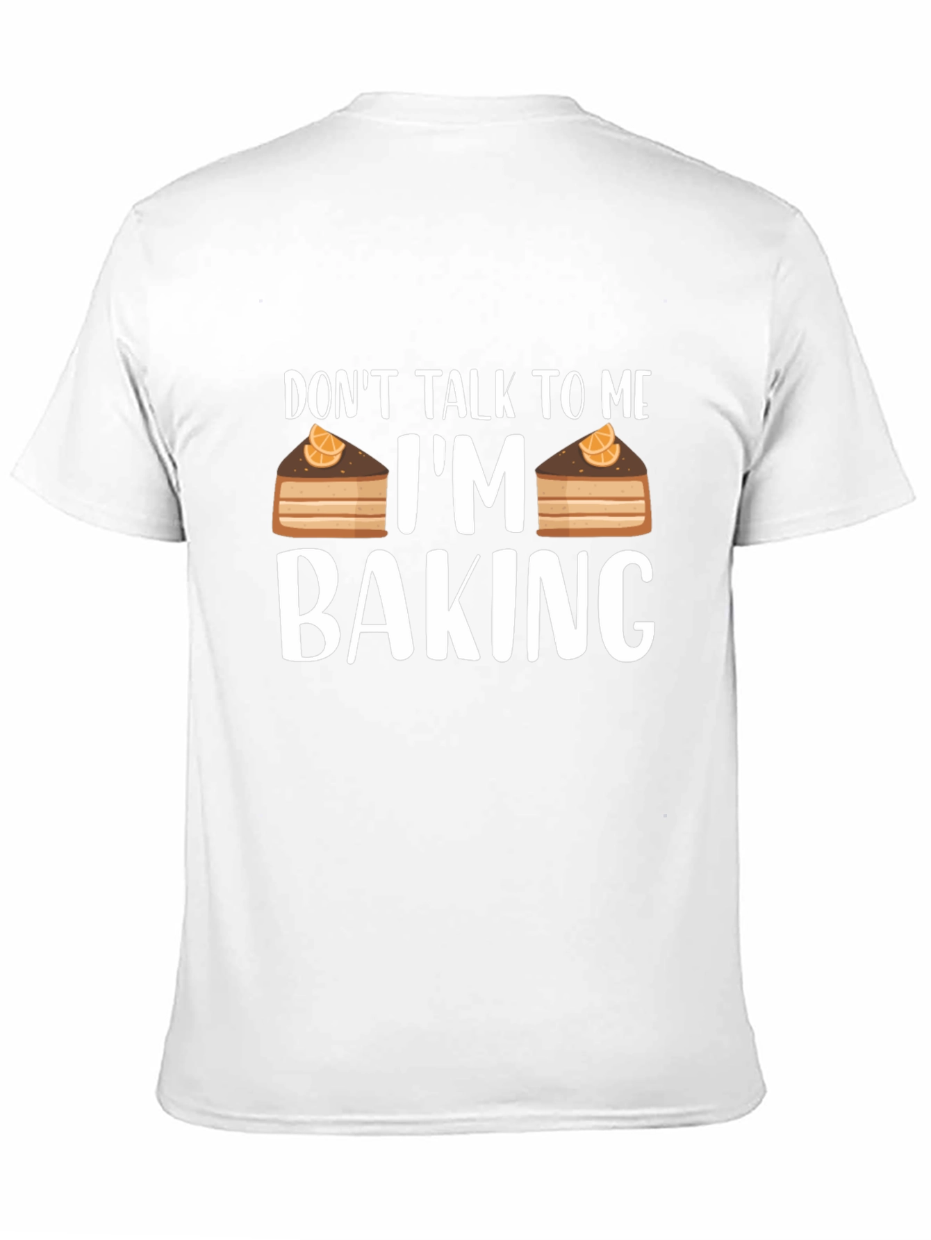 Dont Talk To Me Im Baking T-Shirt