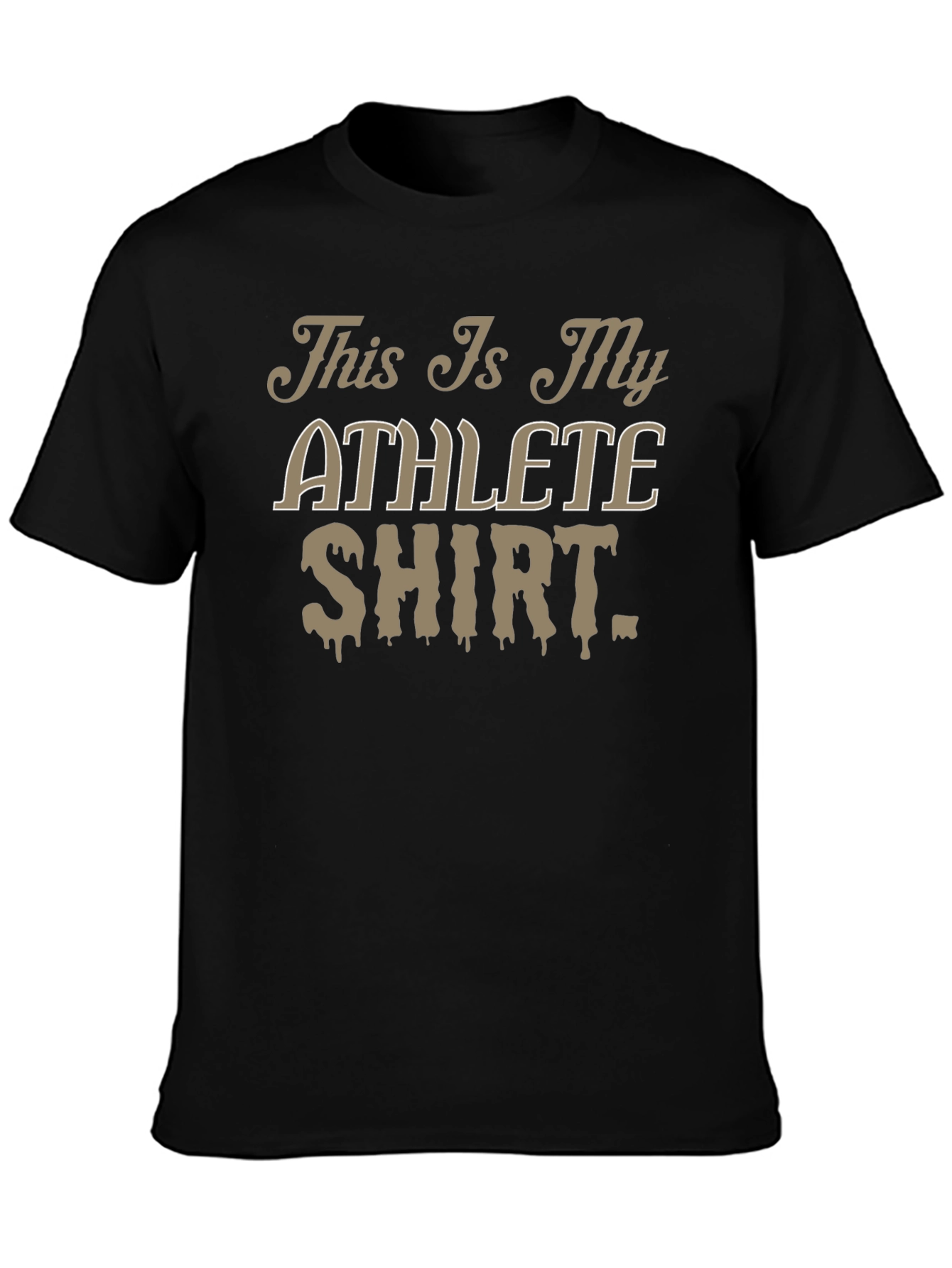 Funny Athlete T-Shirt - Gym Workout Tee