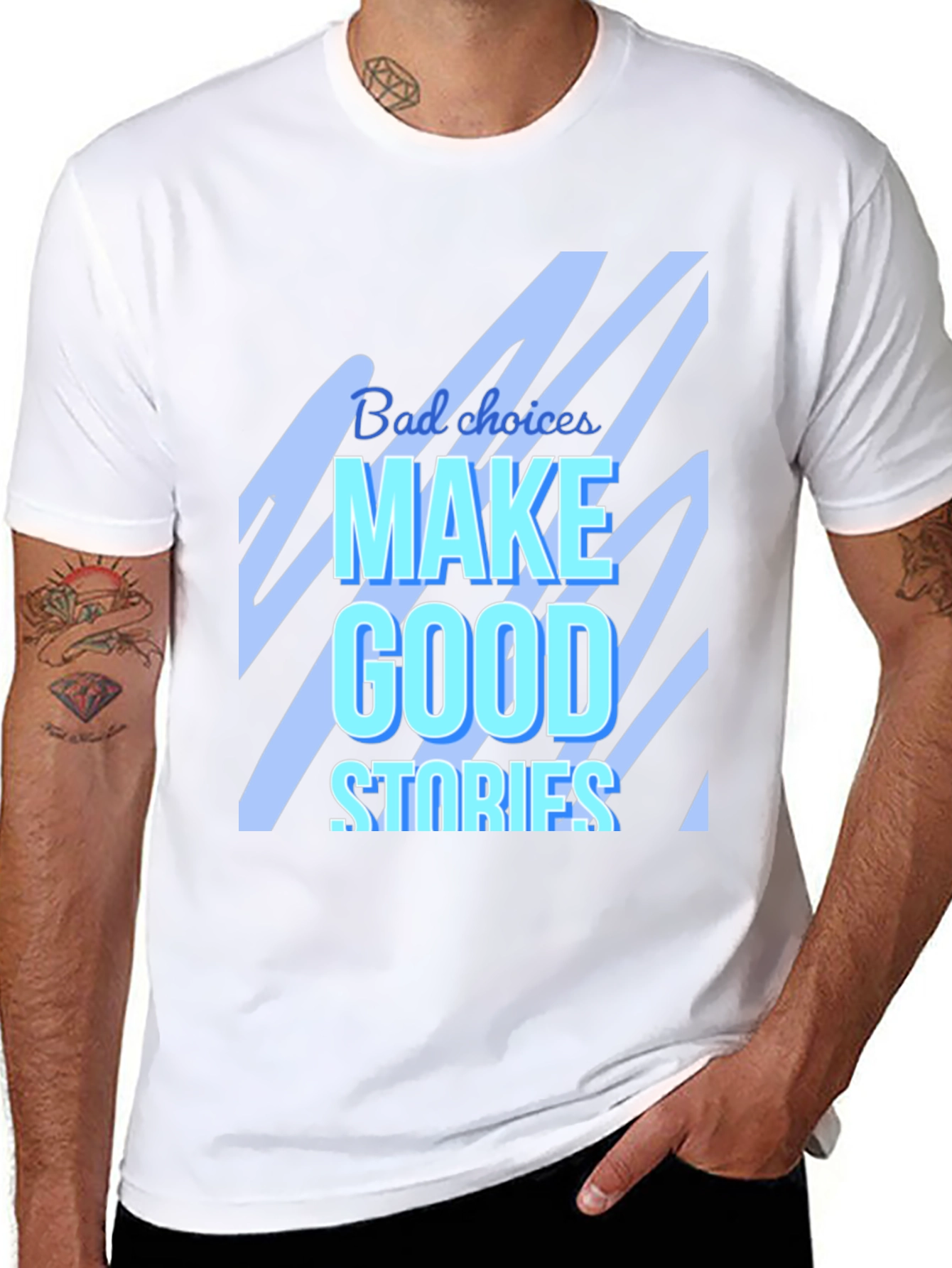 Bad Choices Make Good Stories Graphic T-Shirt