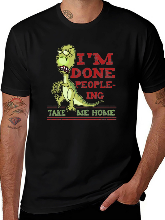 Im Done People-ing Dinosaur Graphic Tee