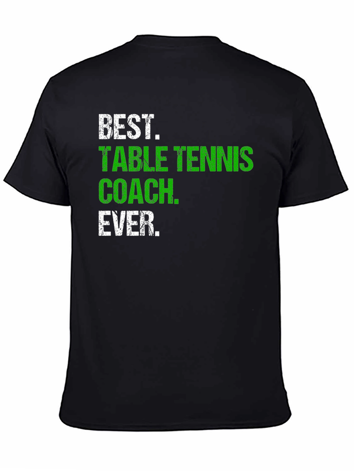 Best Table Tennis Coach Ever T-Shirt