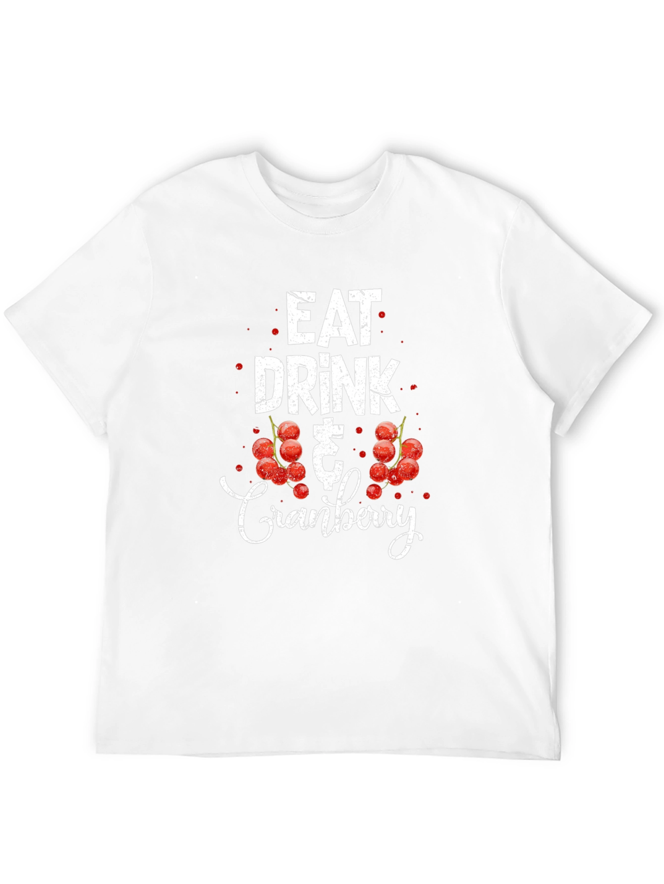Eat Drink & Cranberry Black T-Shirt