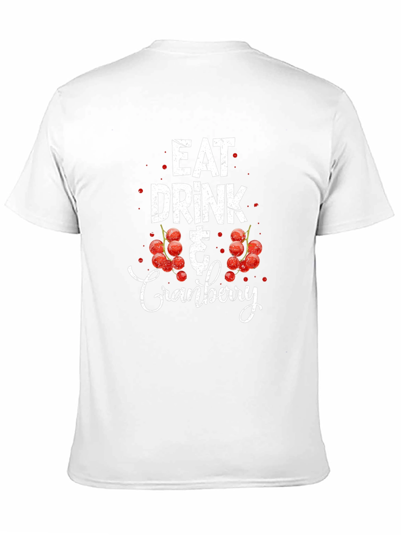 Eat Drink & Cranberry Black T-Shirt