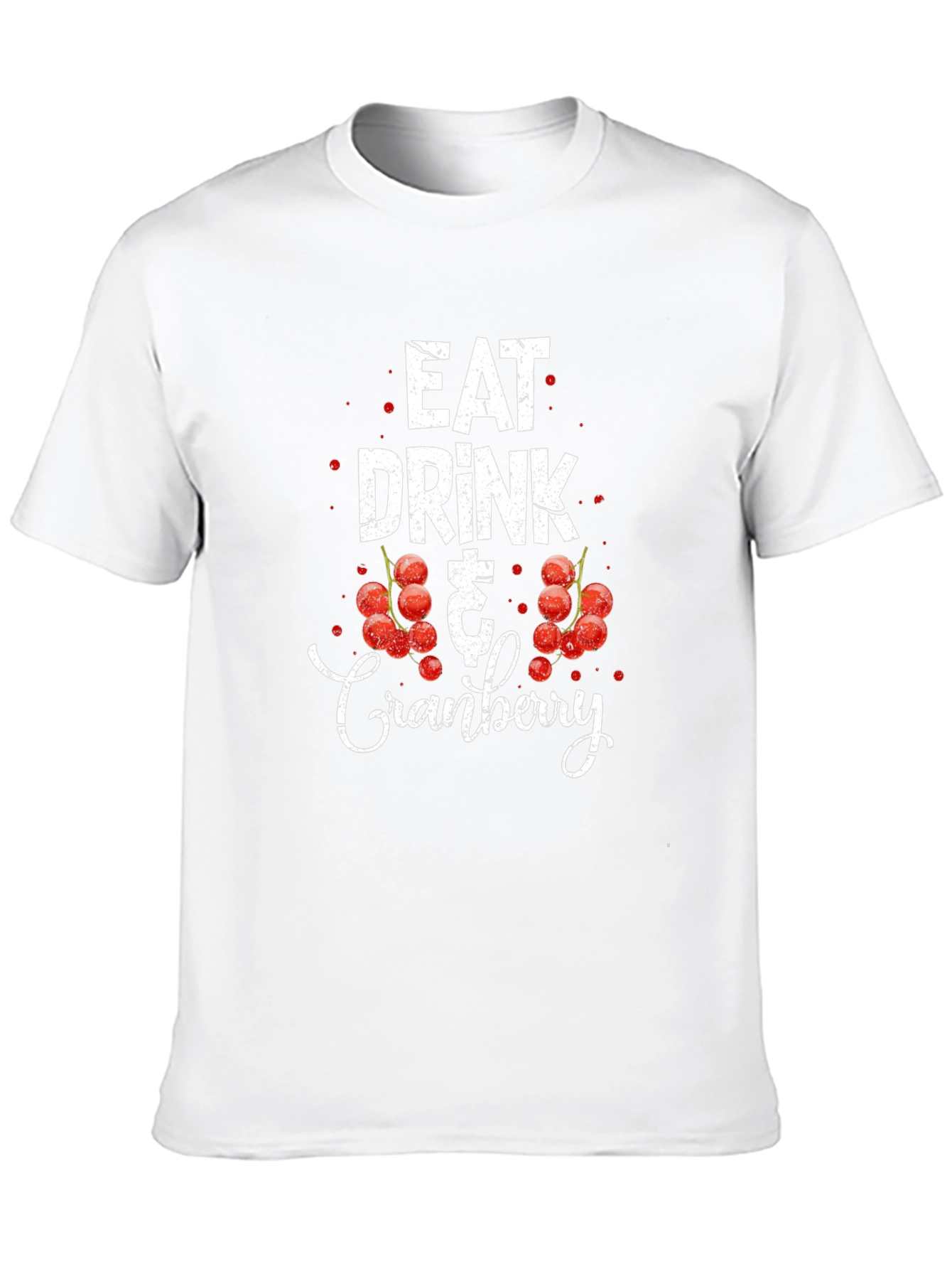 Eat Drink & Cranberry Black T-Shirt