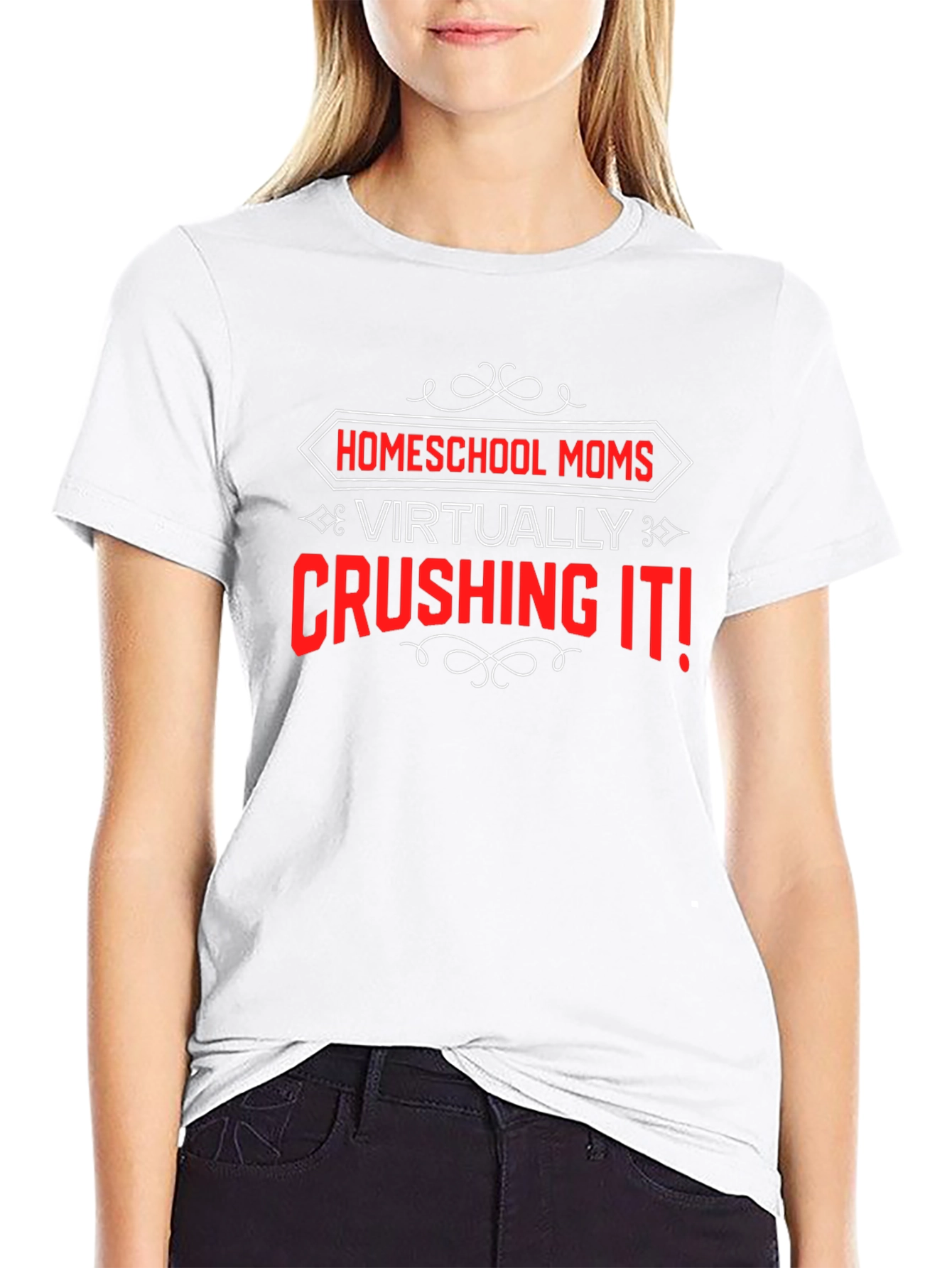 Homeschool Moms Crushing It! Graphic Tee