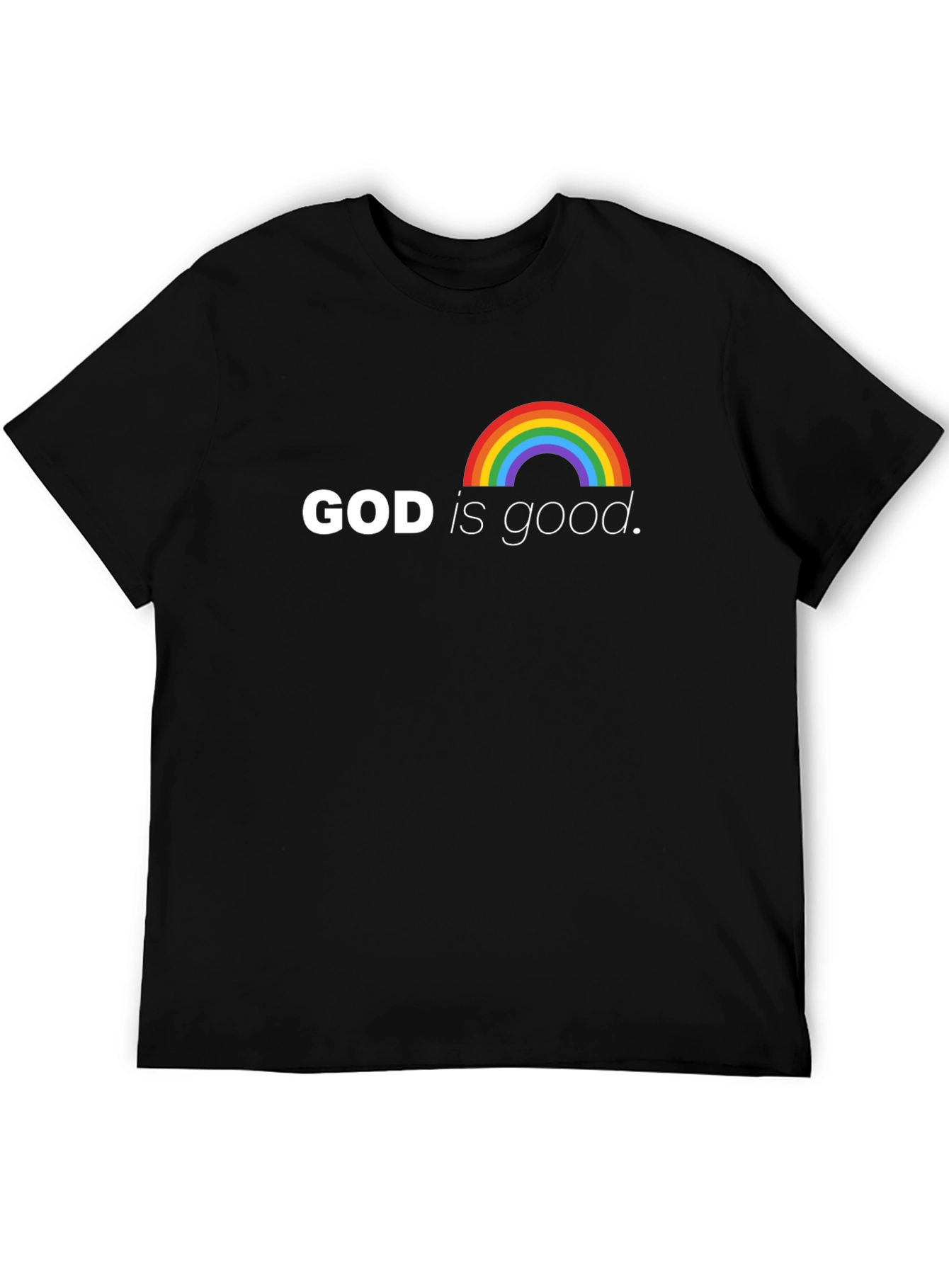 God is Good Rainbow T-Shirt - Faith Based Tee