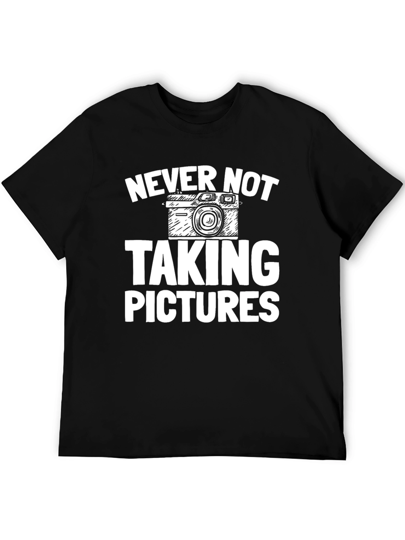 Never Not Taking Pictures Black T-Shirt