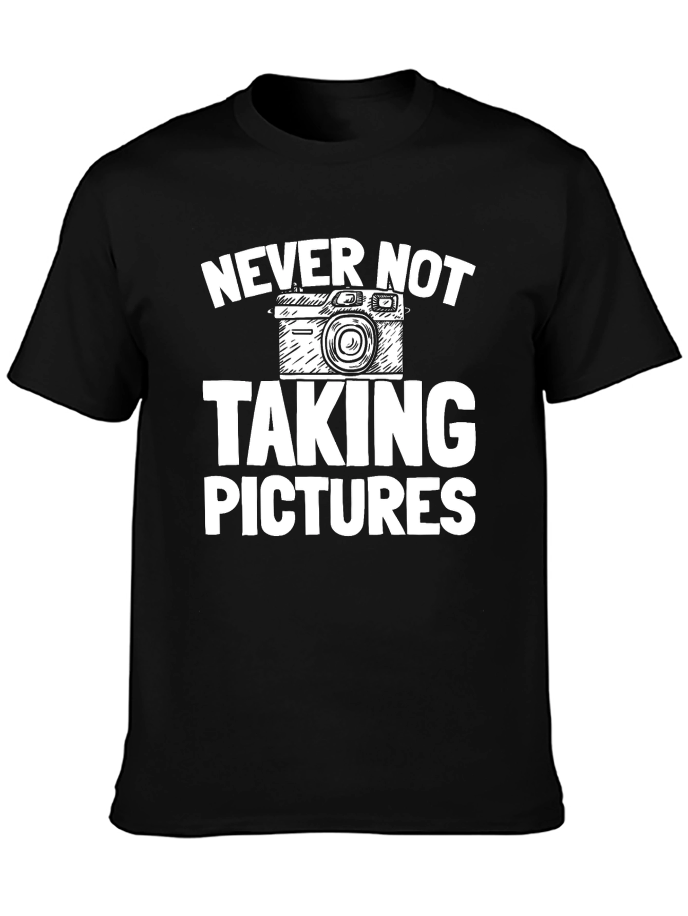Never Not Taking Pictures Black T-Shirt