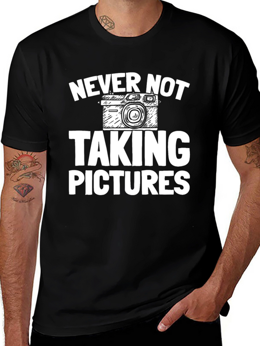 Never Not Taking Pictures Black T-Shirt