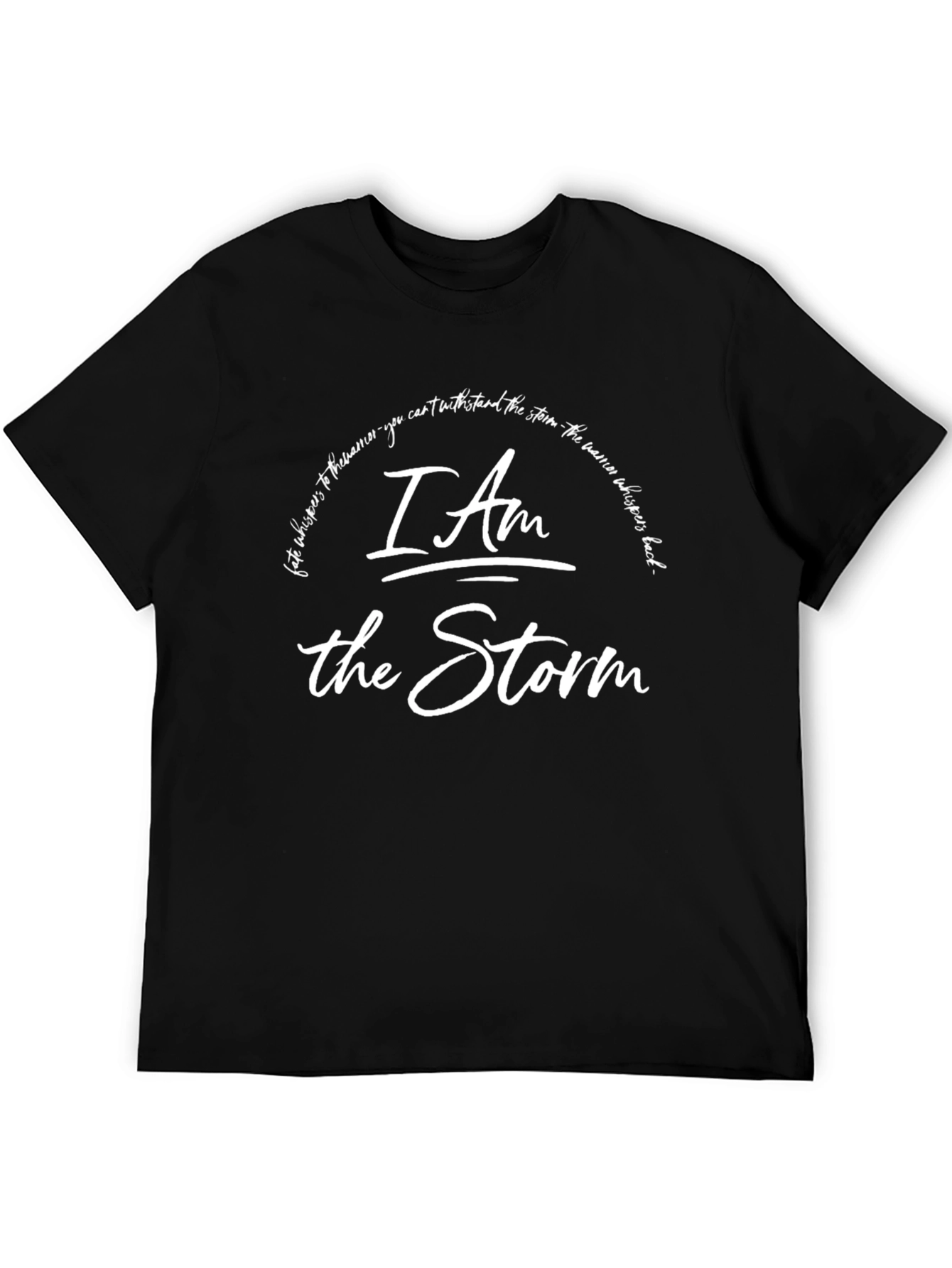 I Am the Storm Graphic Tee