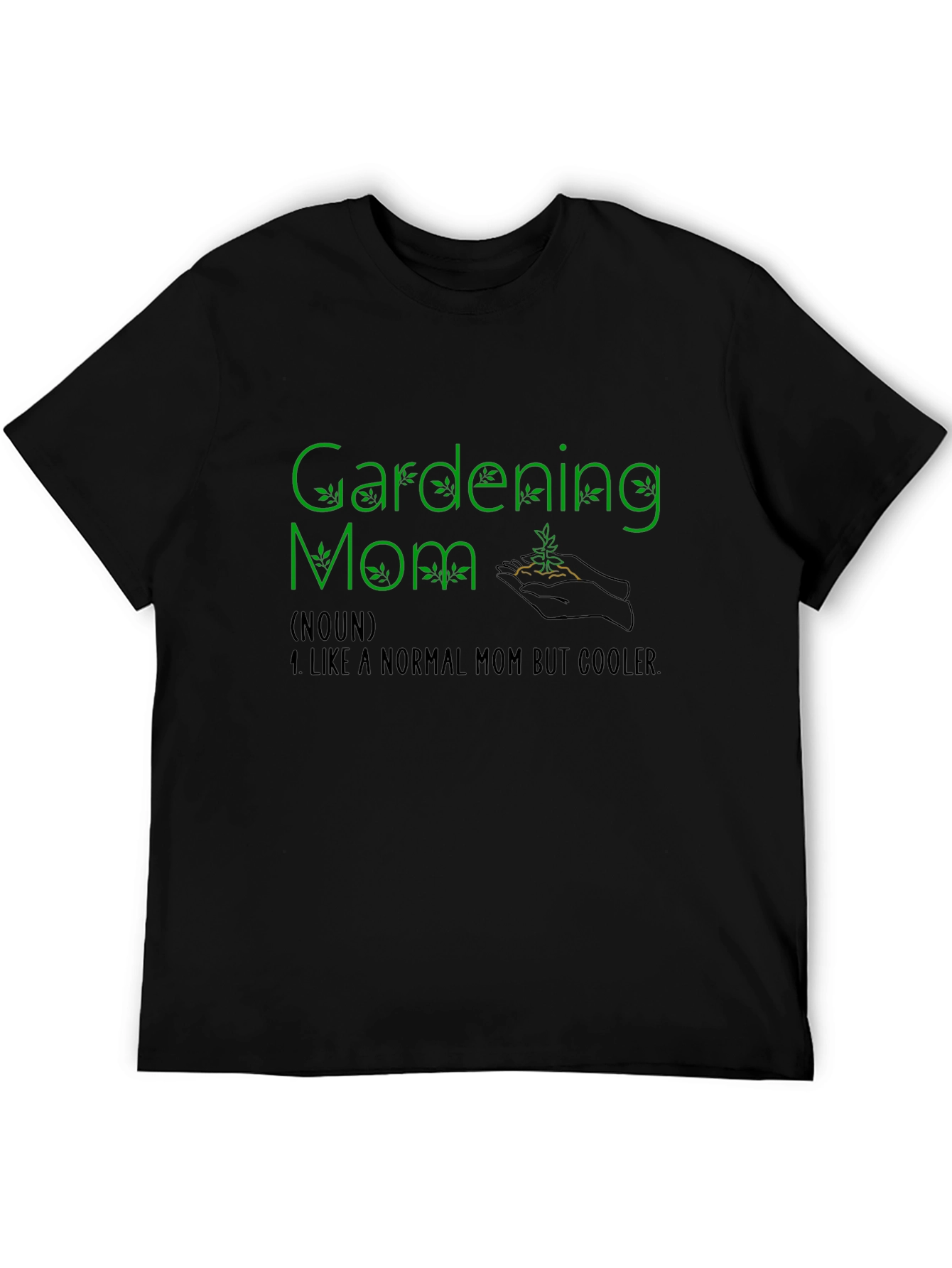 Gardening Mom Graphic Tee - Cool Plant Lover Shirt