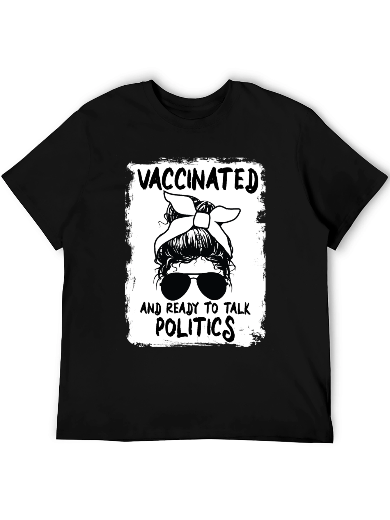 Vaccinated and Ready to Talk Politics Graphic Tee