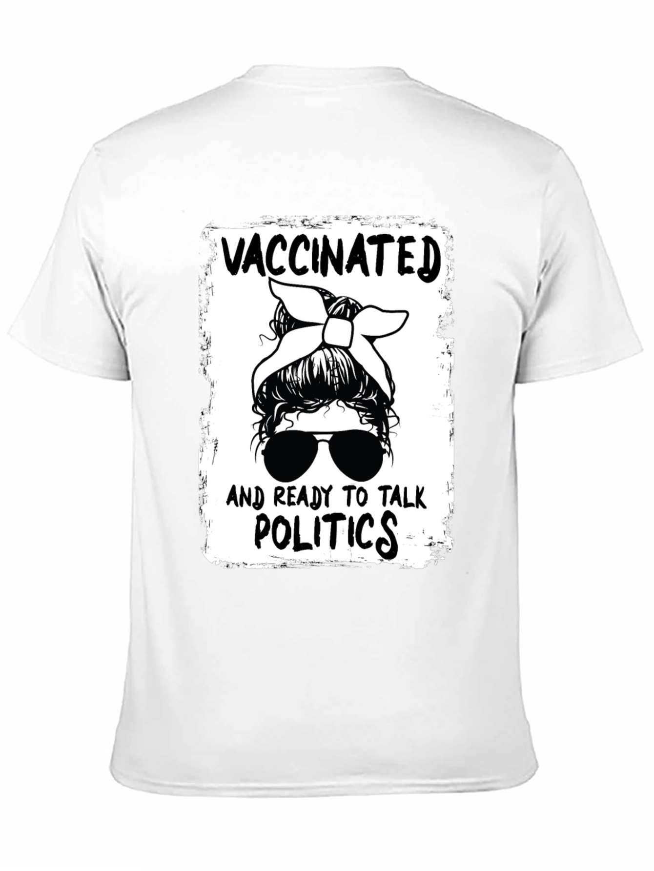 Vaccinated and Ready to Talk Politics Graphic Tee