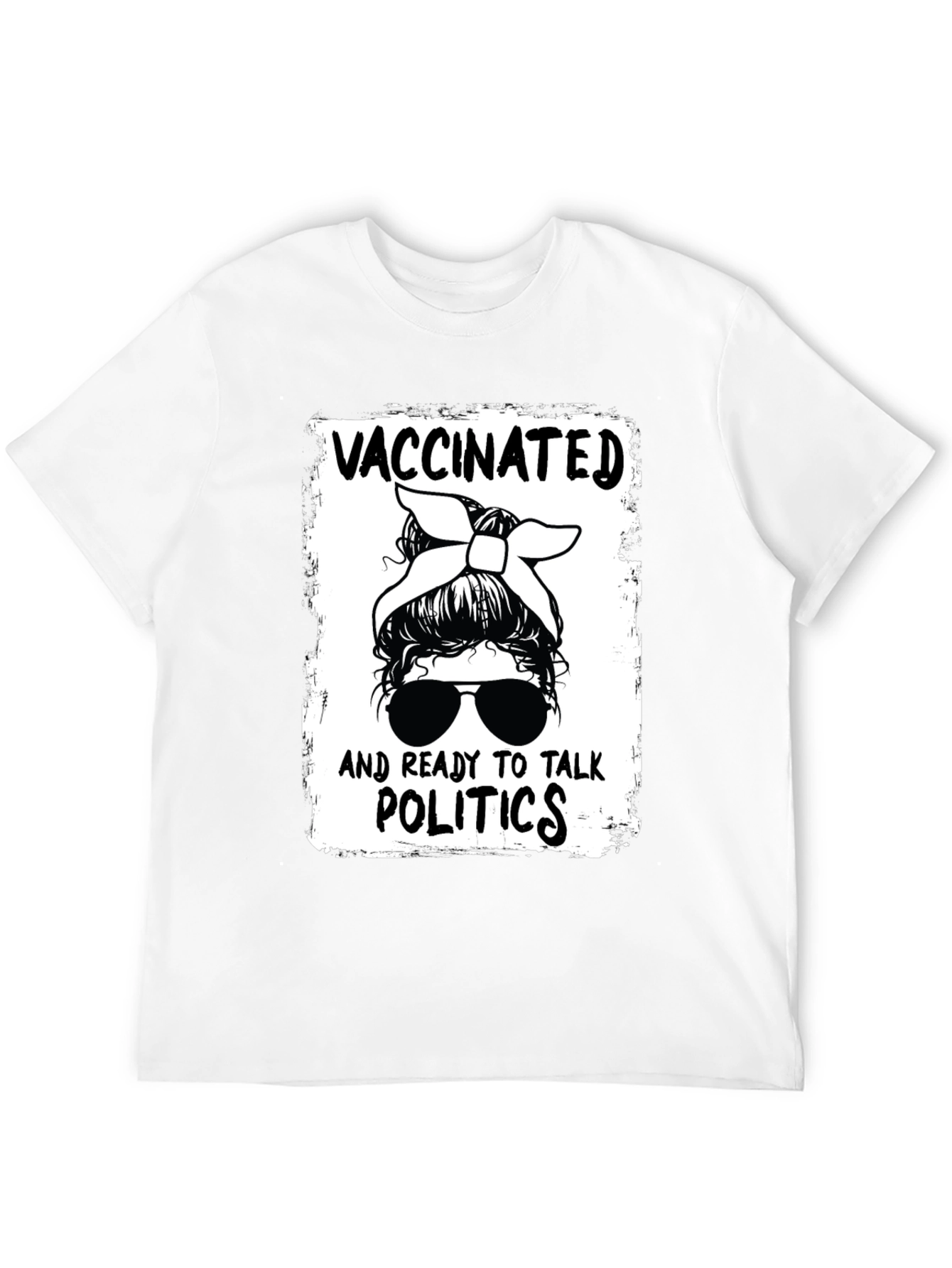 Vaccinated and Ready to Talk Politics Graphic Tee