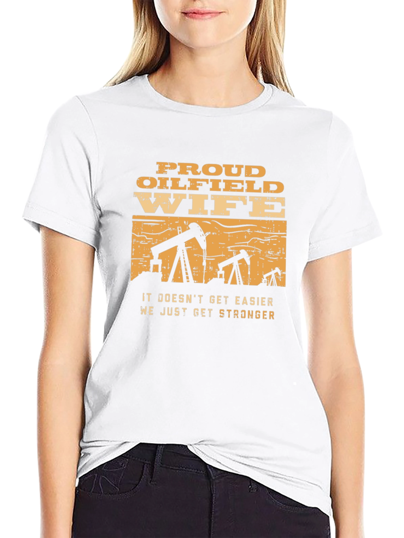 Proud Oilfield Wife T-Shirt - Strong Womens Tee