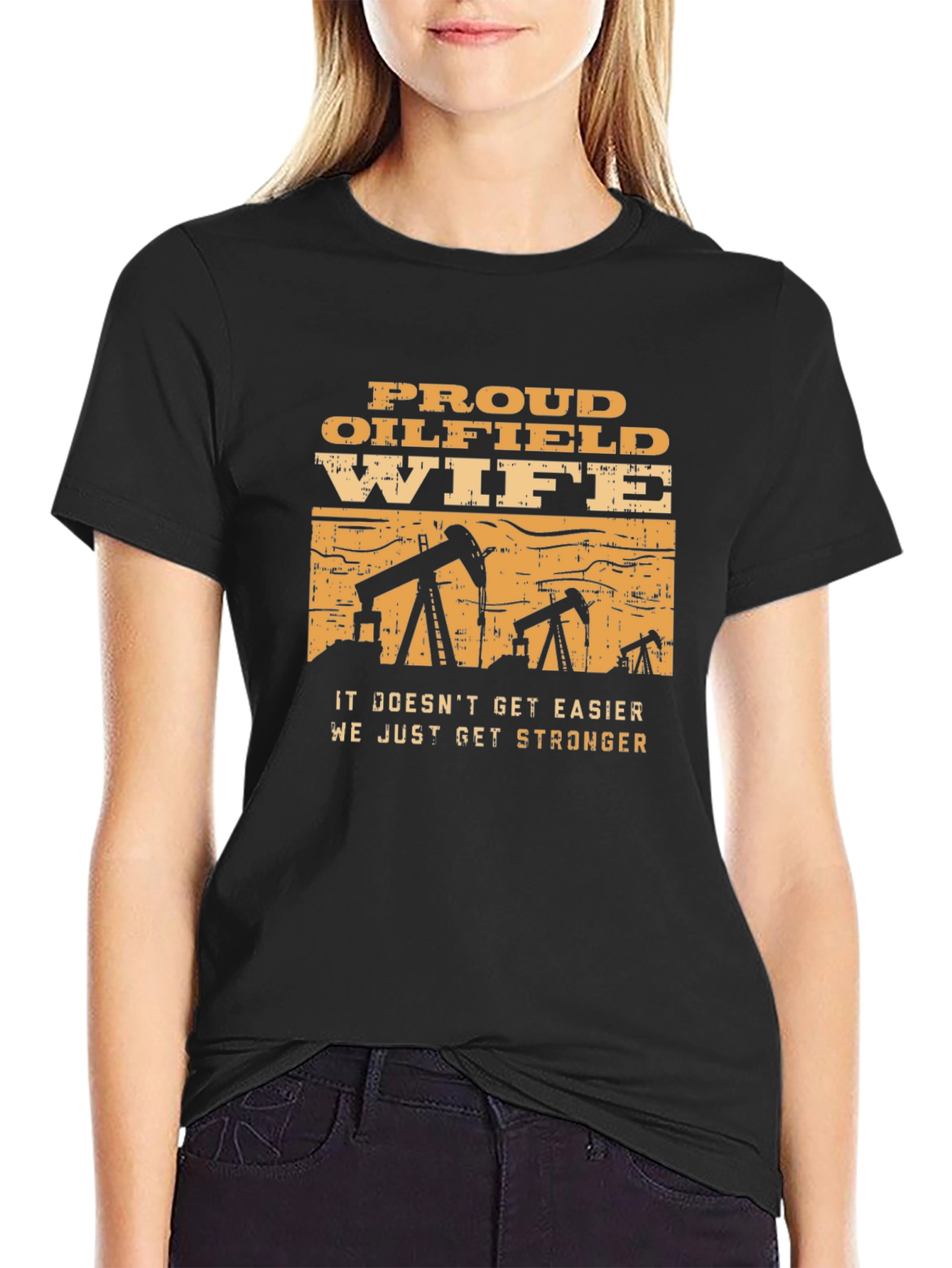 Proud Oilfield Wife T-Shirt - Strong Womens Tee
