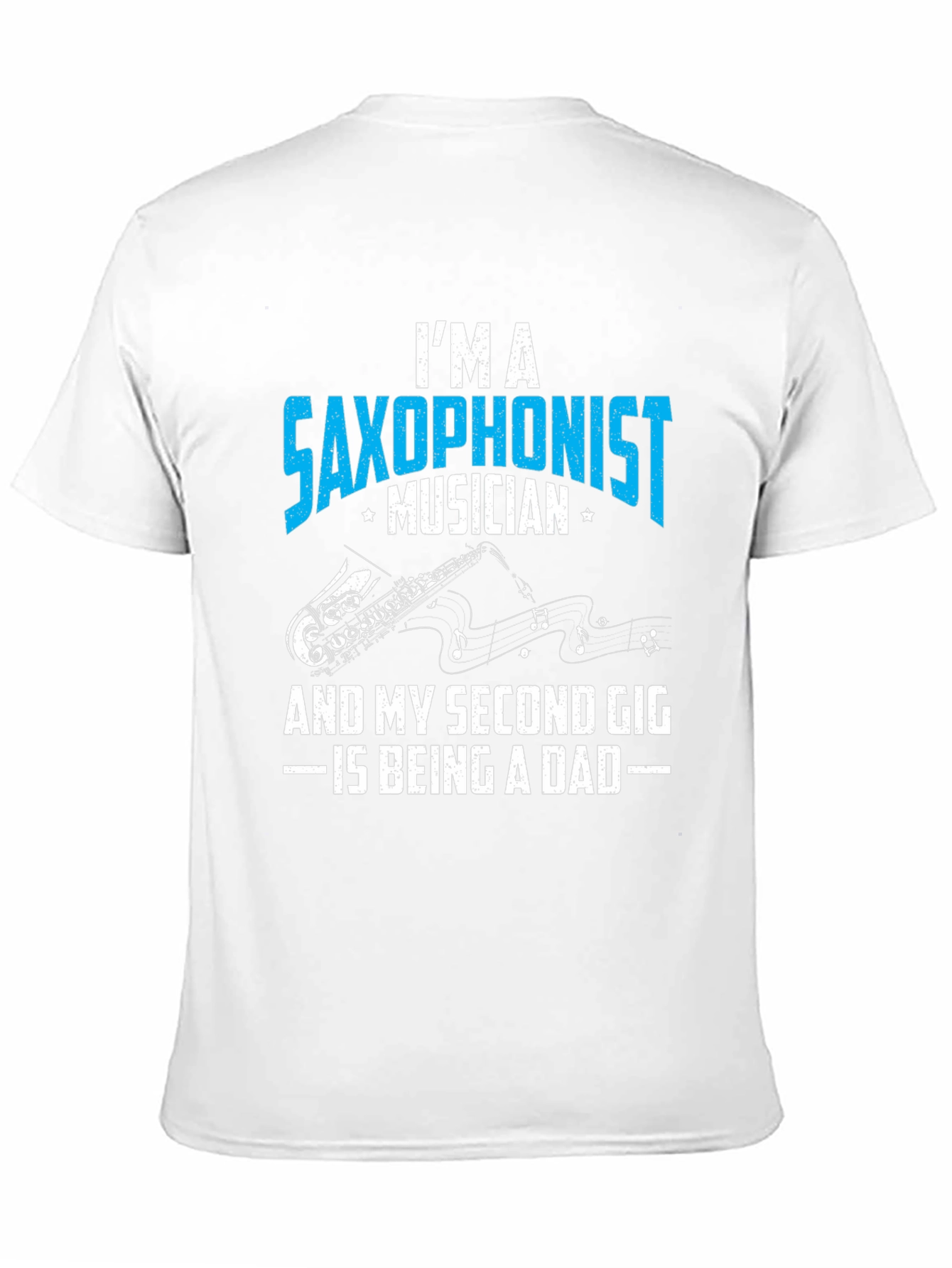 Saxophonist Musician Dad Graphic T-Shirt