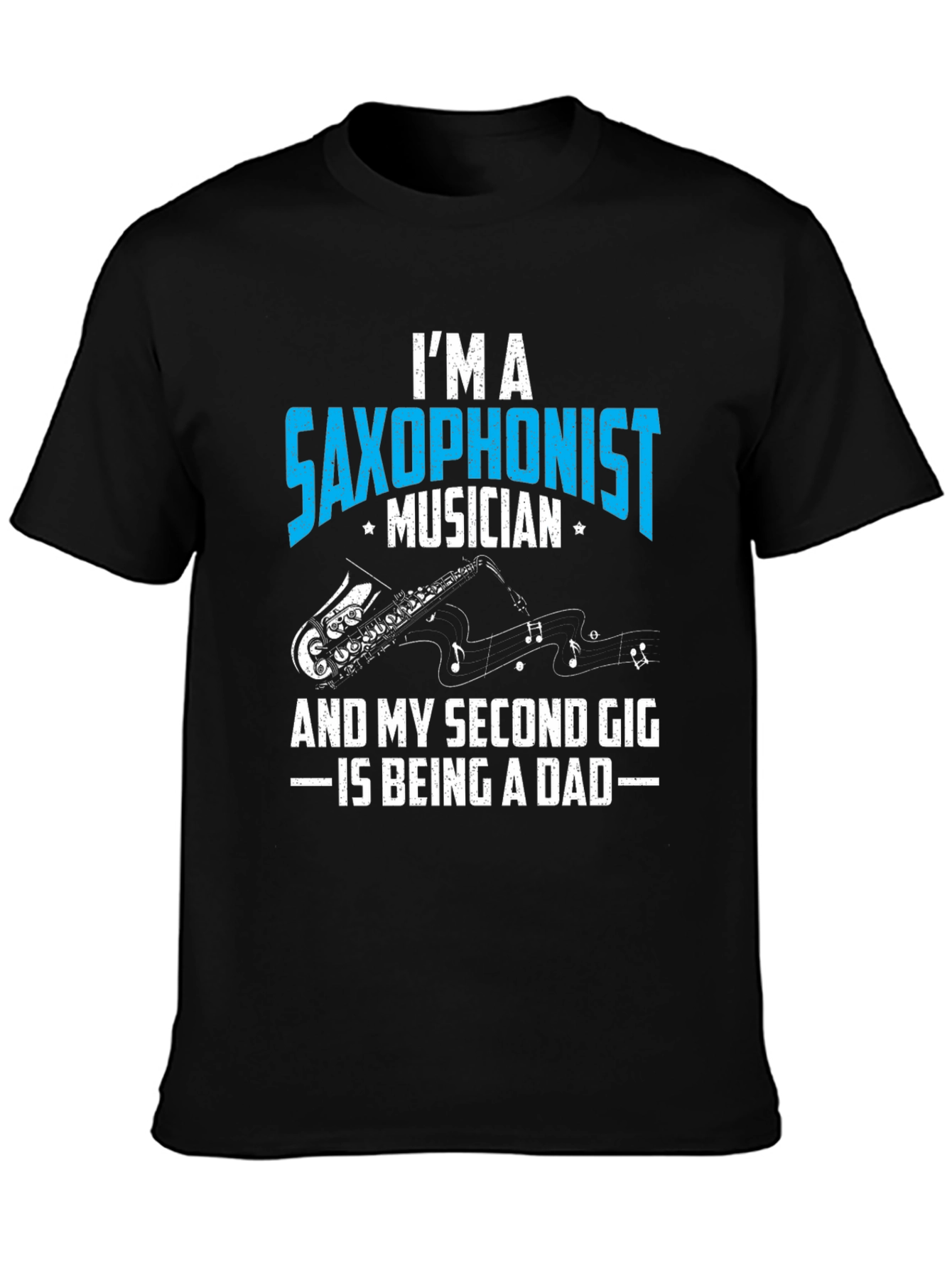 Saxophonist Musician Dad Graphic T-Shirt