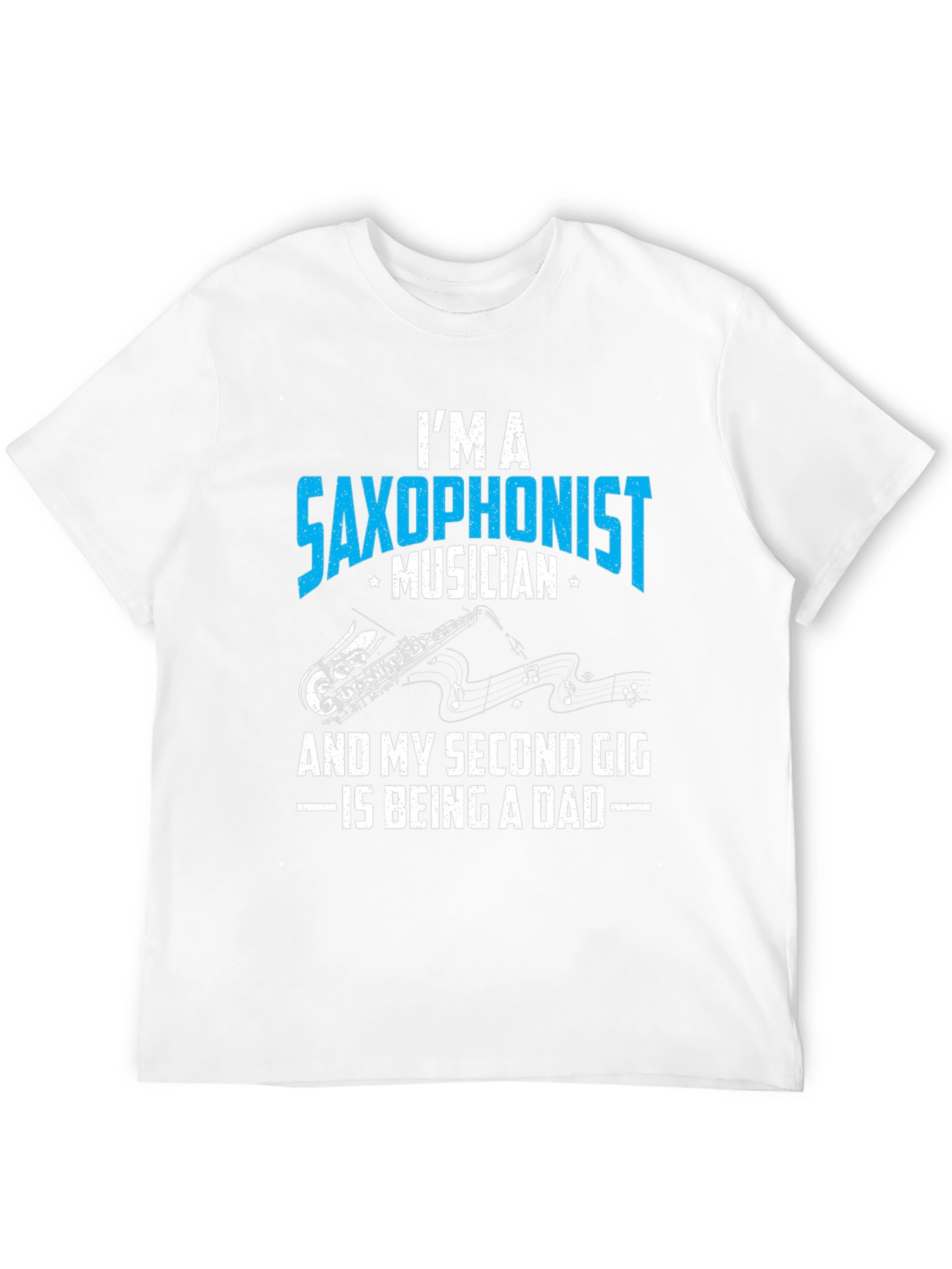 Saxophonist Musician Dad Graphic T-Shirt