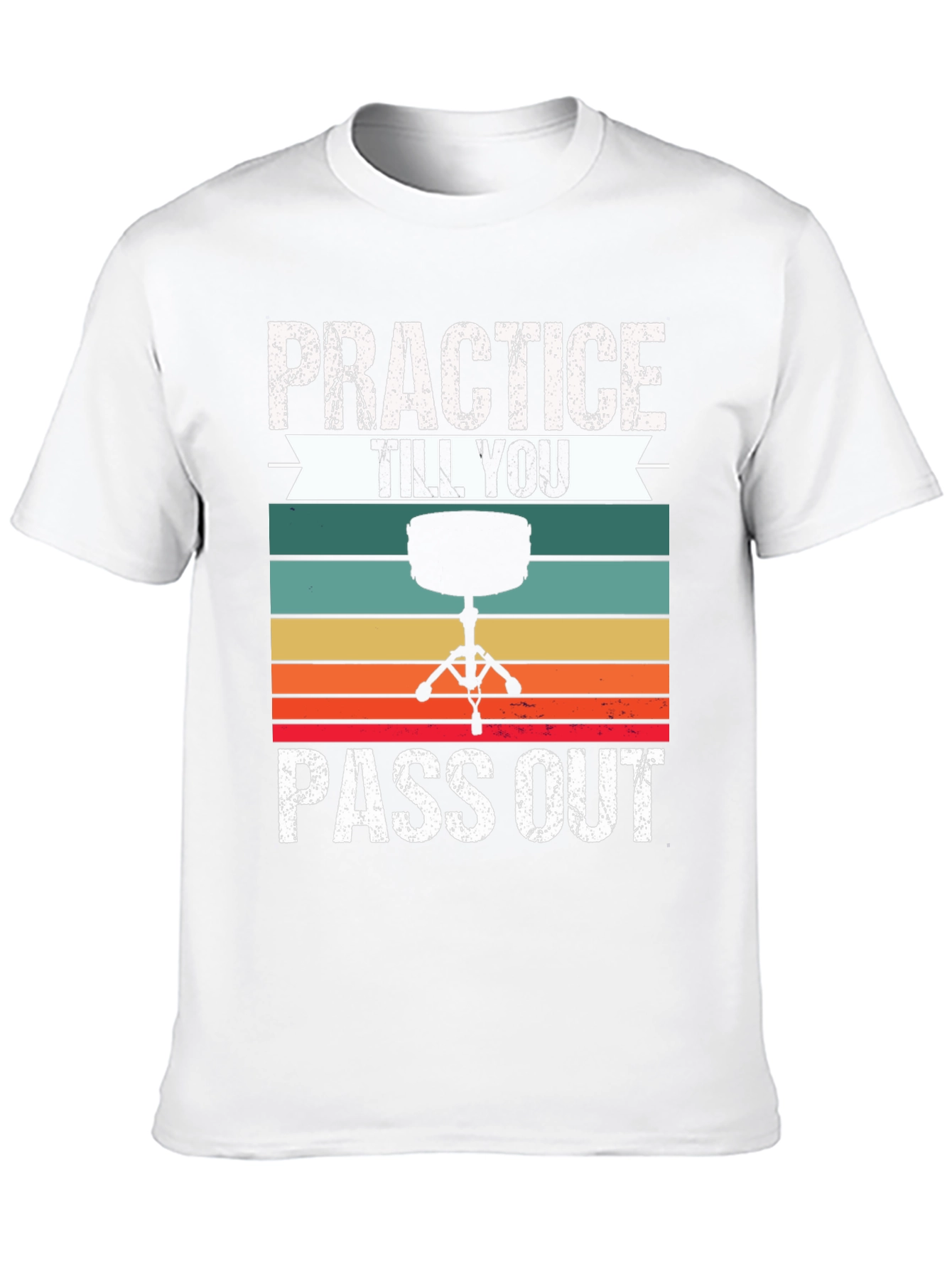 Practice Till You Pass Out Drummer T-Shirt