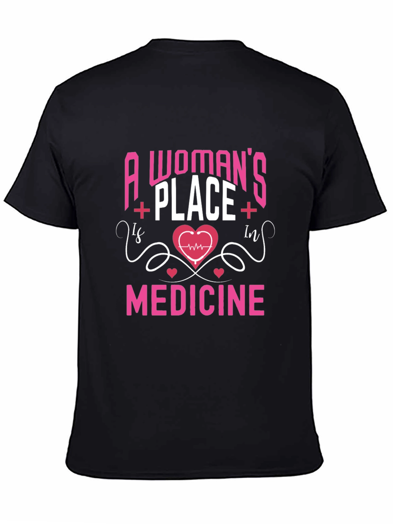 Womans Place Is In Medicine Graphic T-Shirt