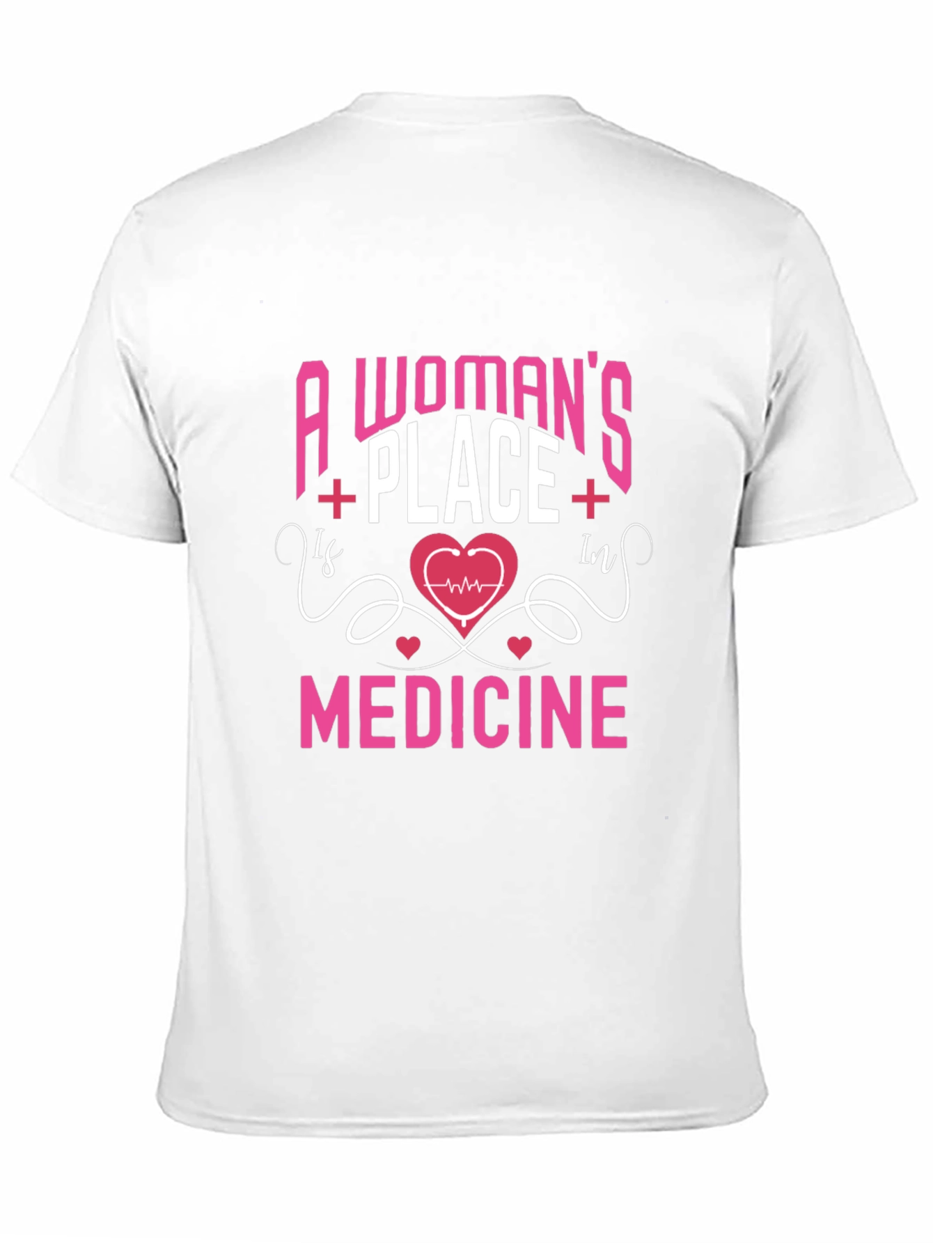 Womans Place Is In Medicine Graphic T-Shirt