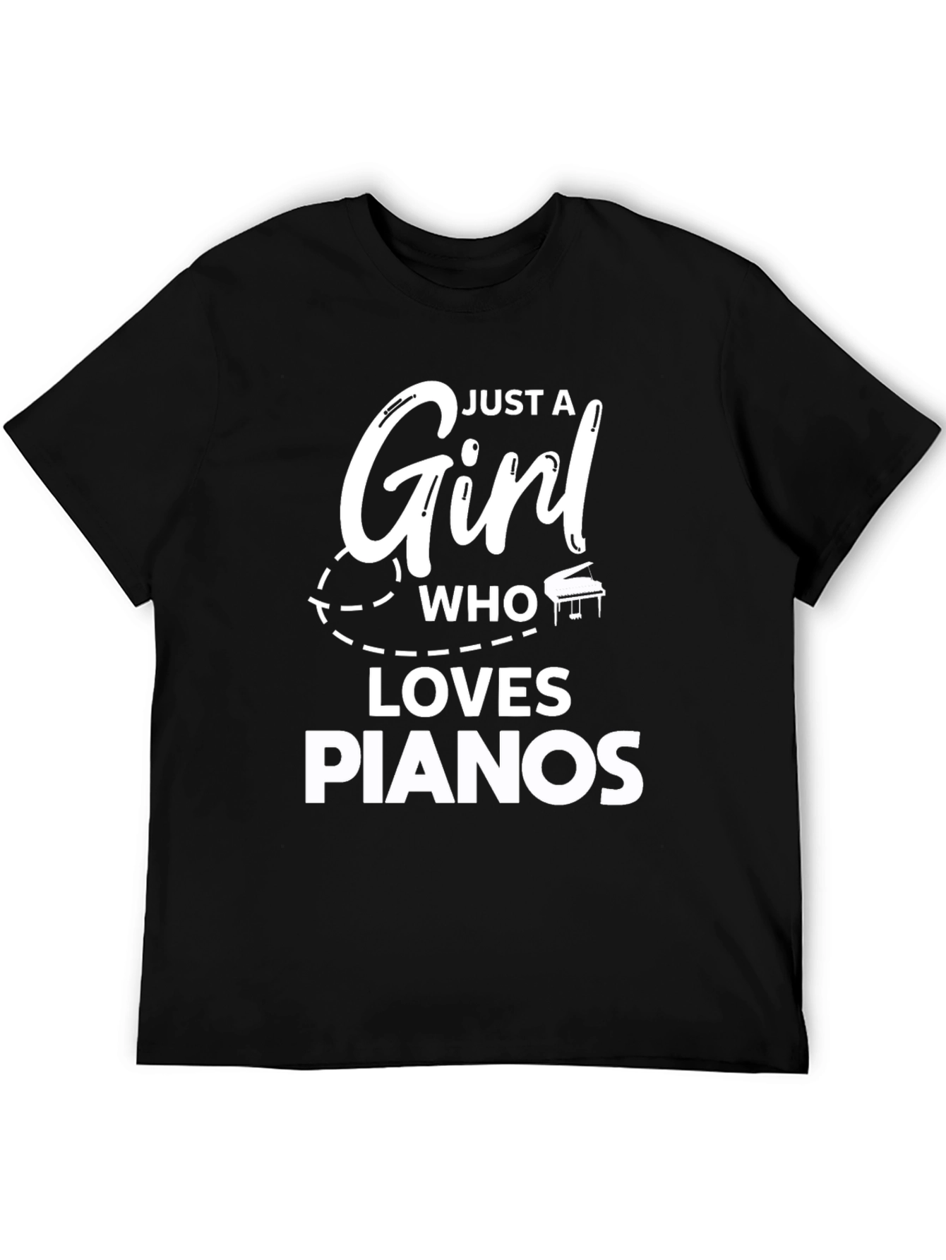 Just A Girl Who Loves Pianos T-Shirt