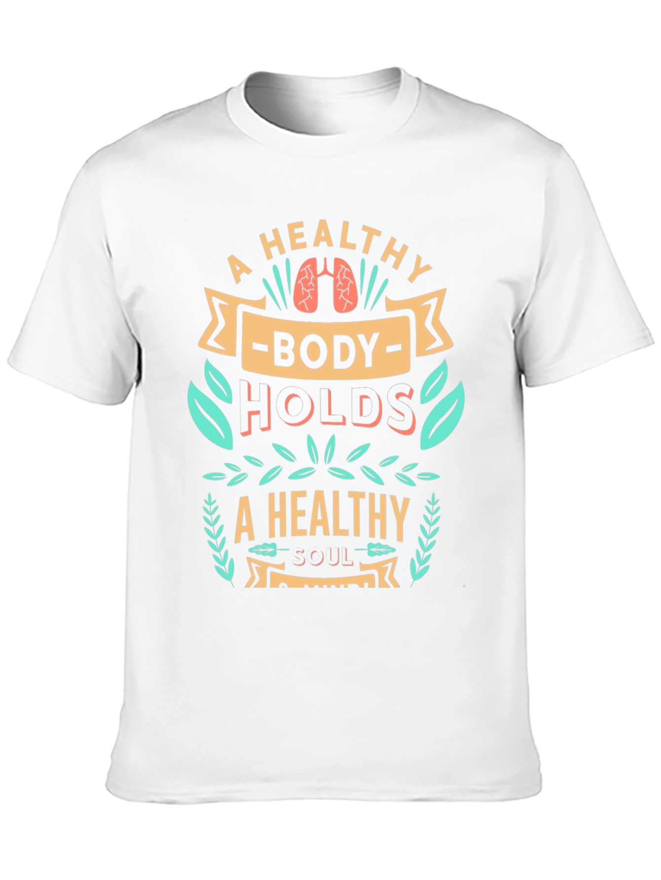 Healthy Body Healthy Soul Graphic T-Shirt