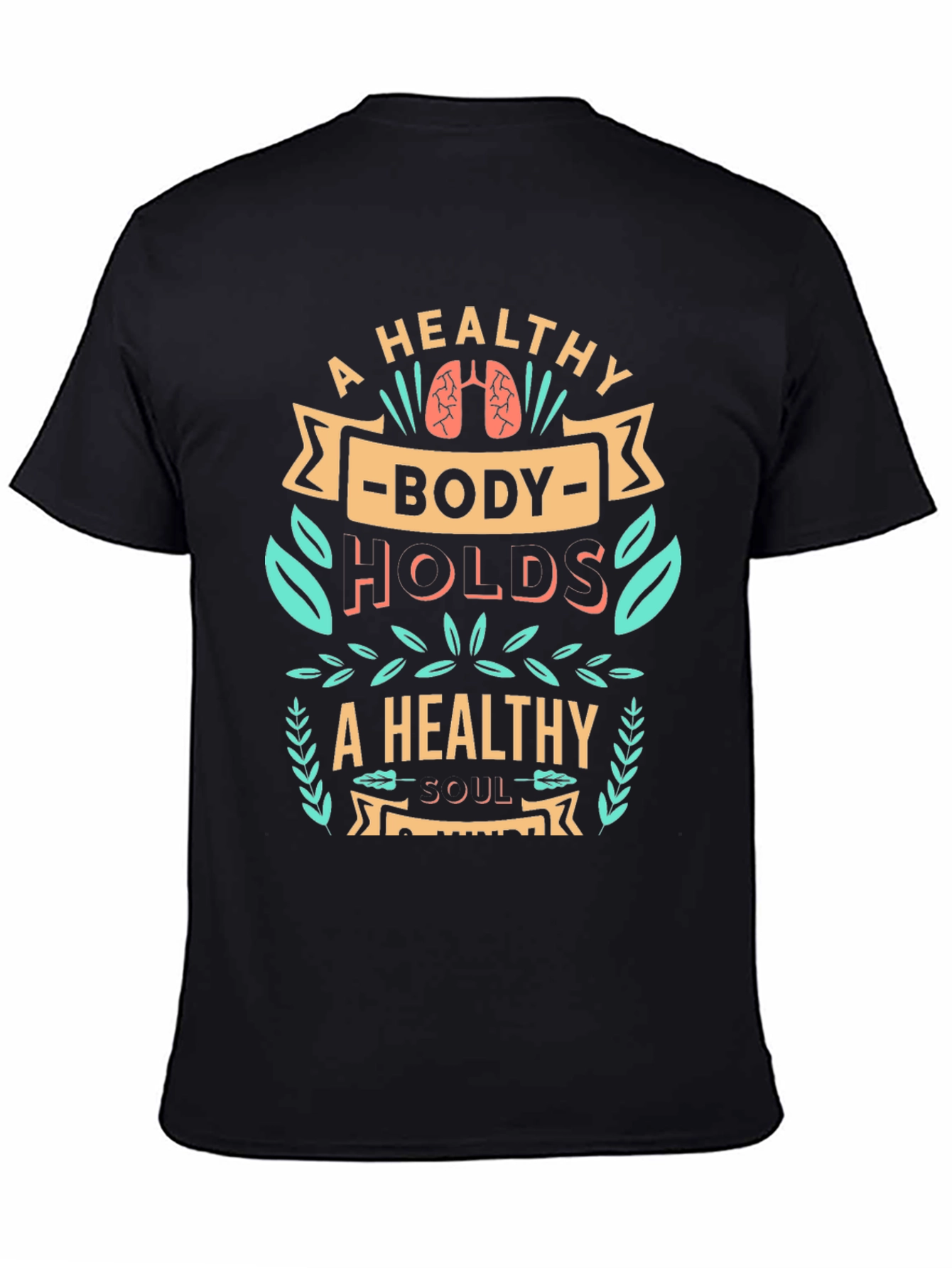 Healthy Body Healthy Soul Graphic T-Shirt
