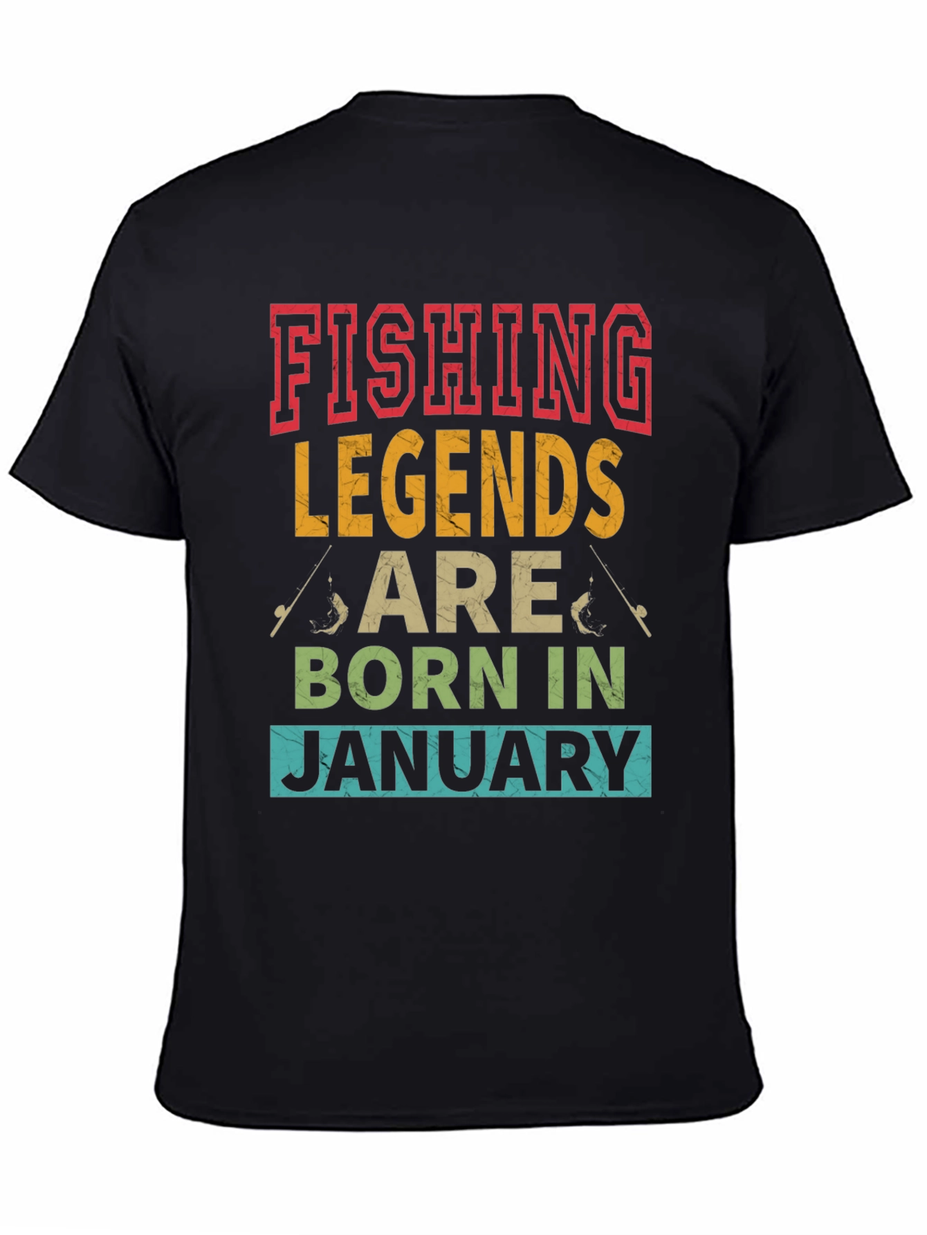 Fishing Legends January Birthday T-Shirt