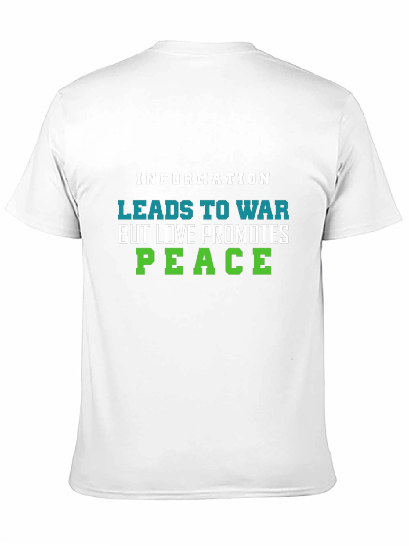 Information Leads to War Graphic T-Shirt