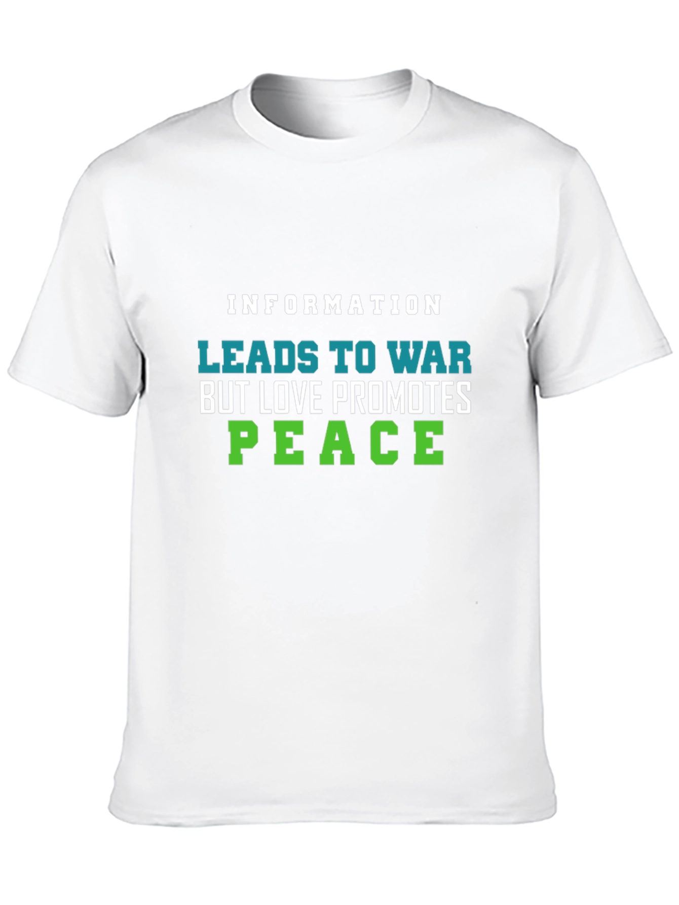 Information Leads to War Graphic T-Shirt