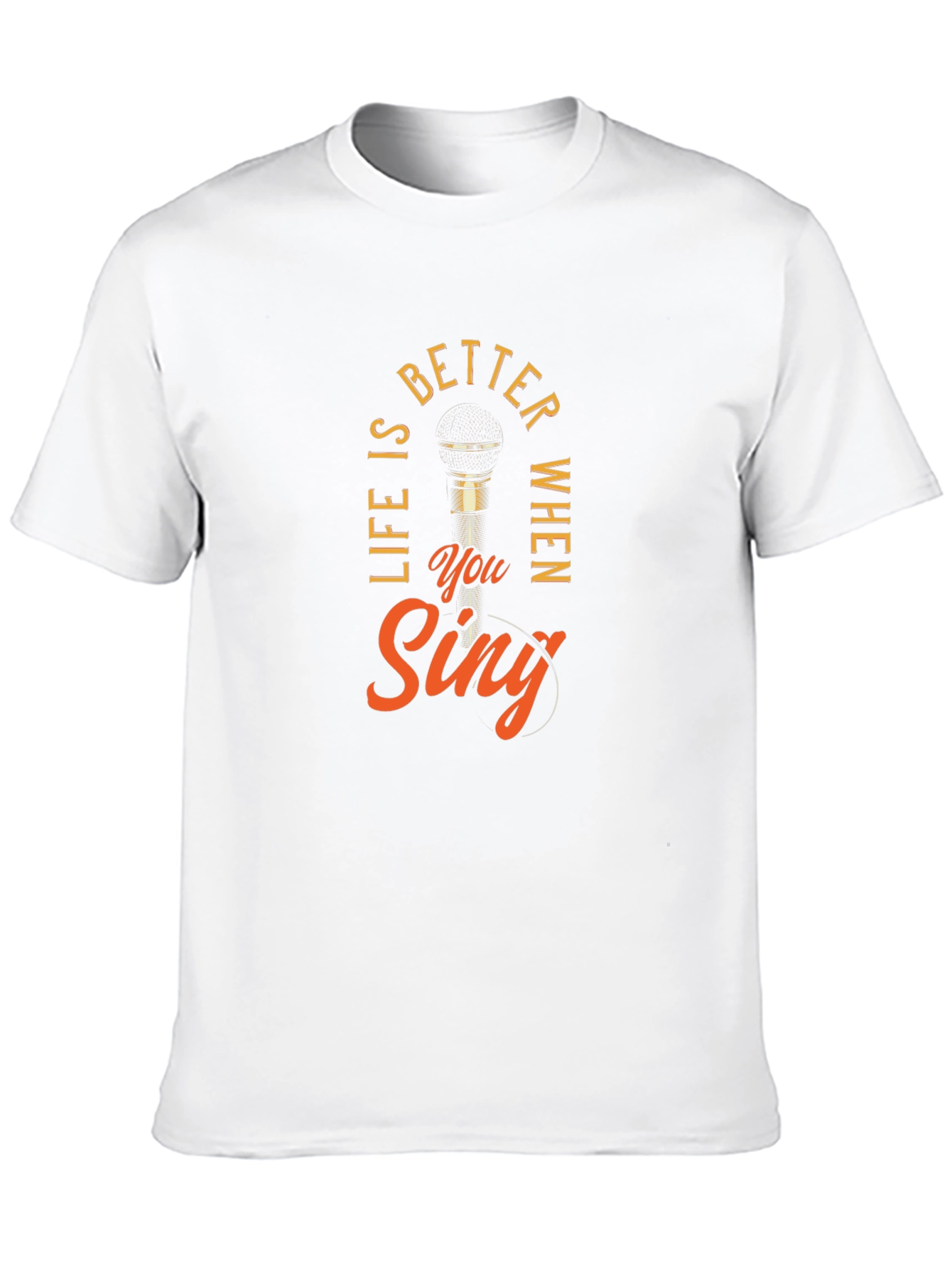 Life Is Better When You Sing Black T-Shirt
