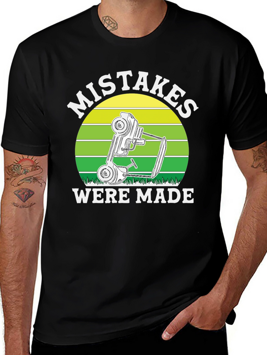 Mistakes Were Made T-Shirt