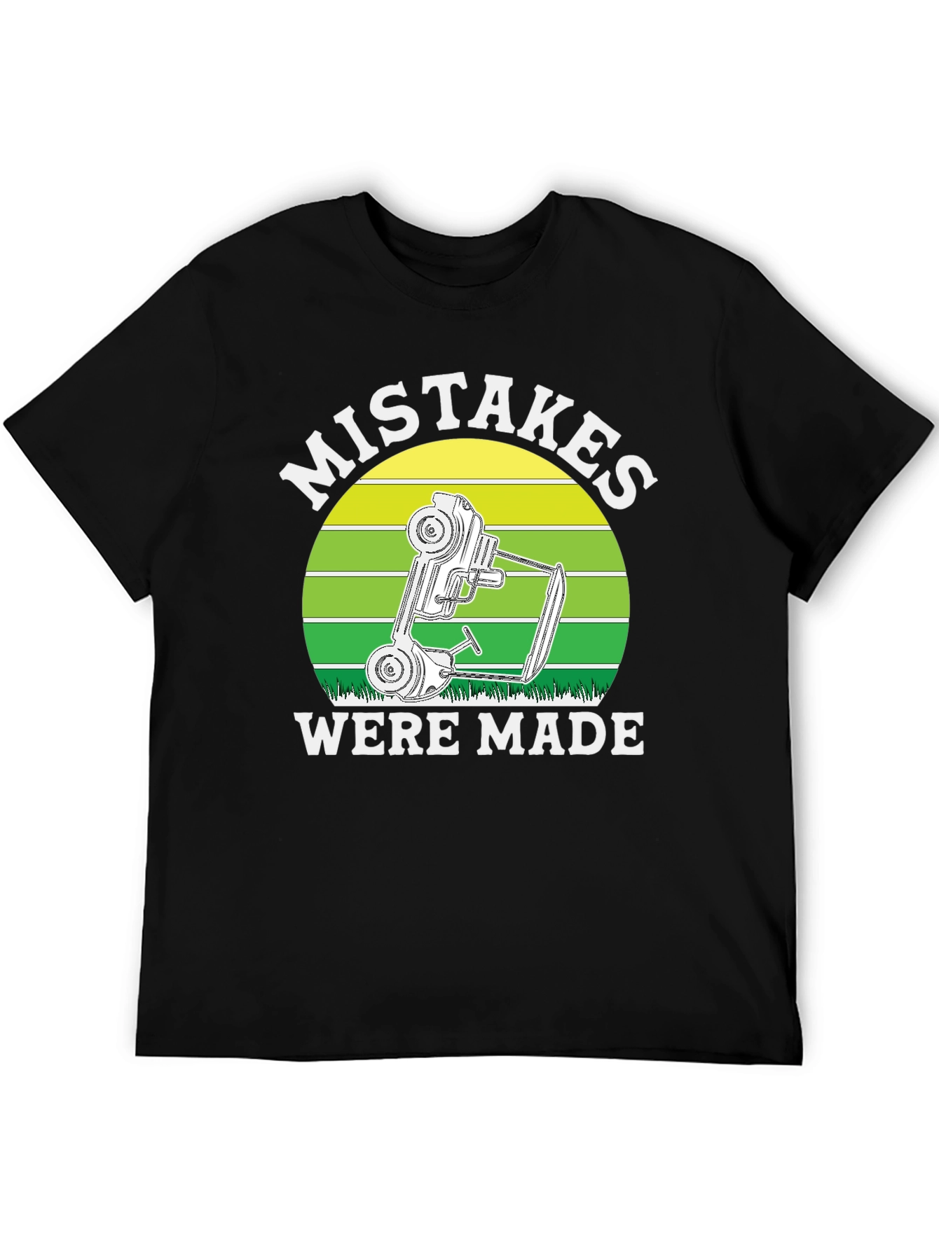 Mistakes Were Made T-Shirt